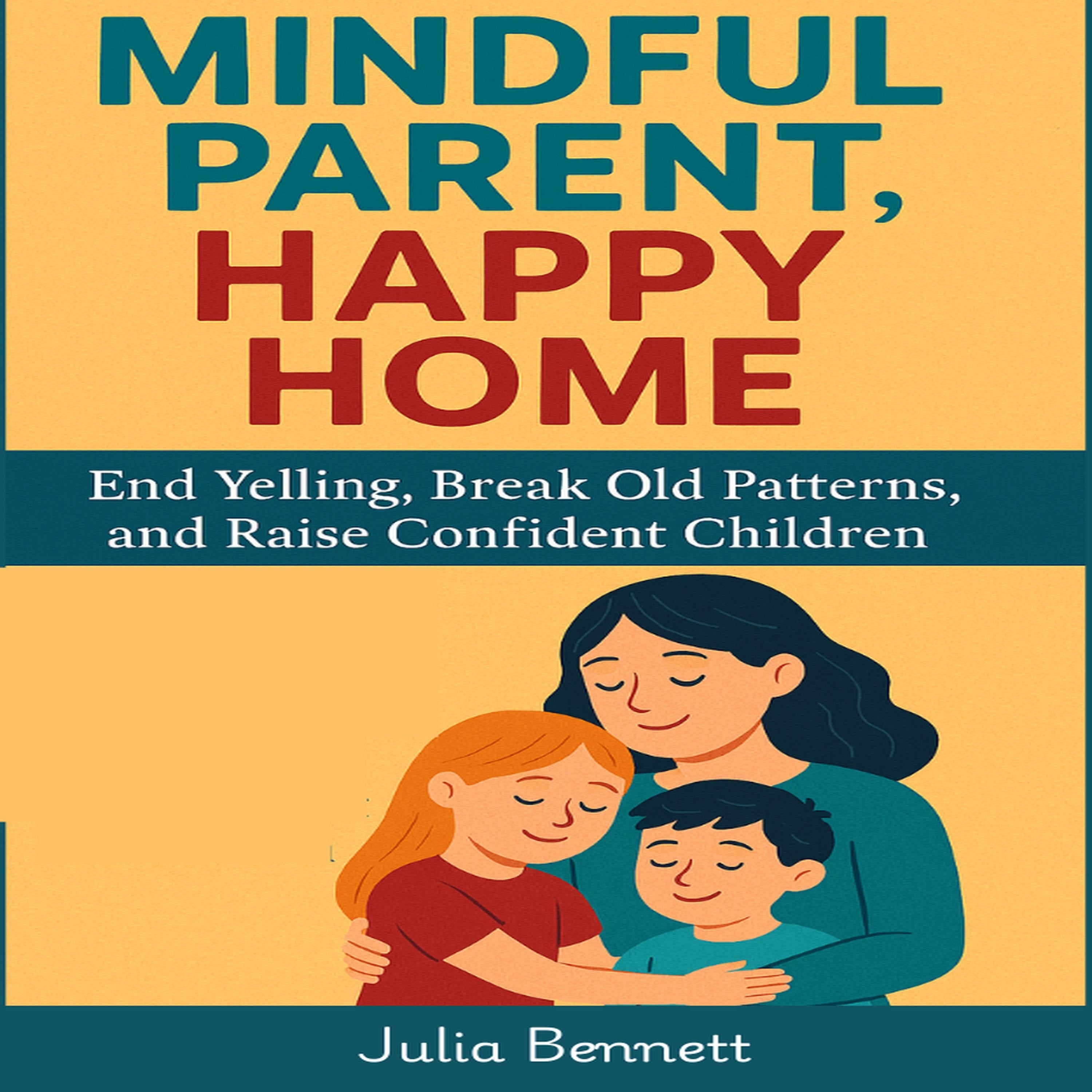 Mindful Parent, Happy Home