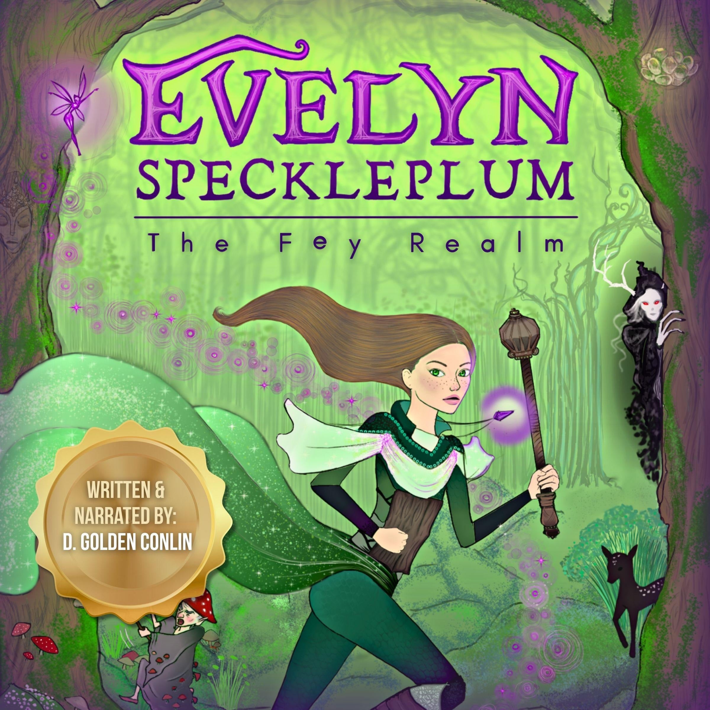 Evelyn Speckleplum: The Fey Realm