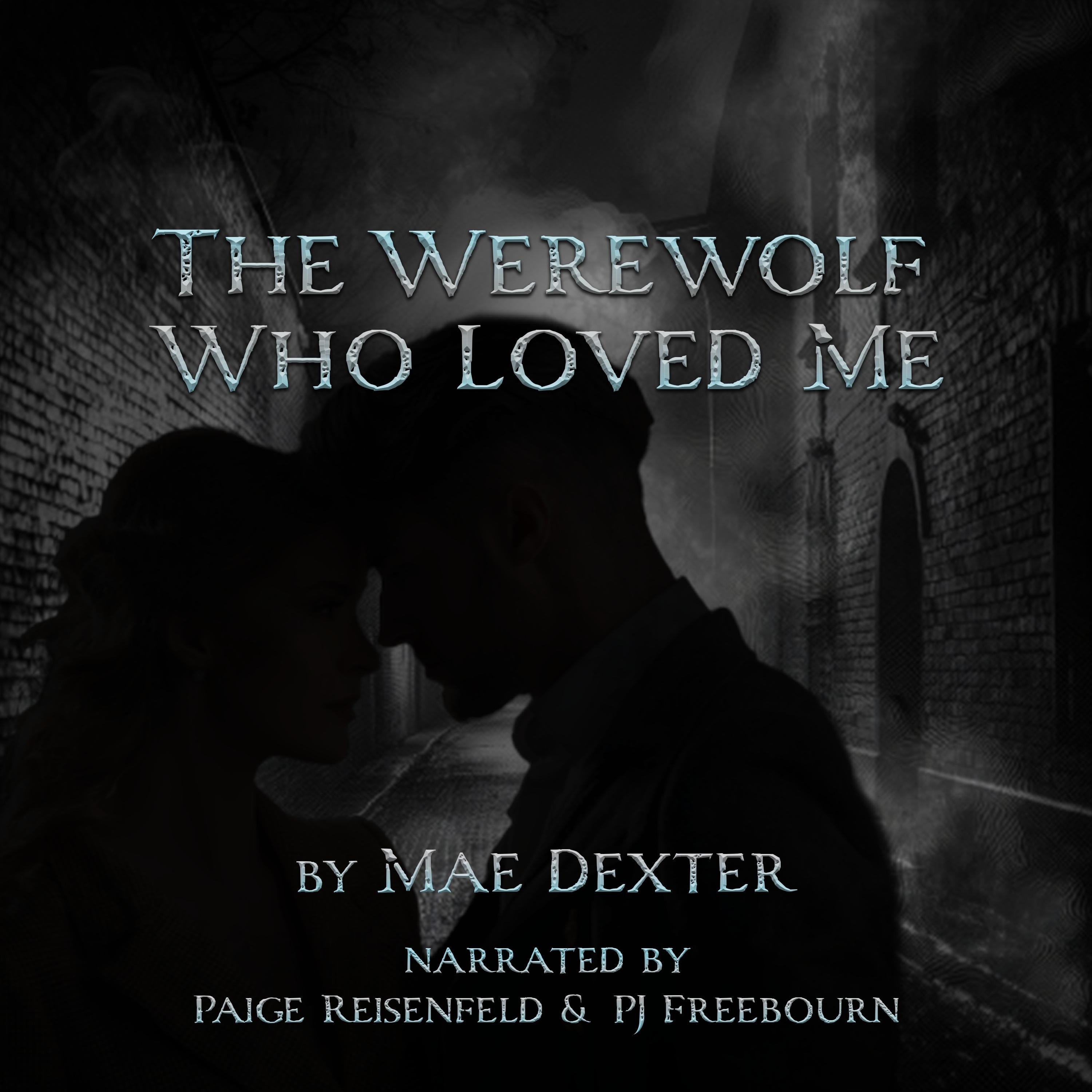 The Werewolf Who Loved Me