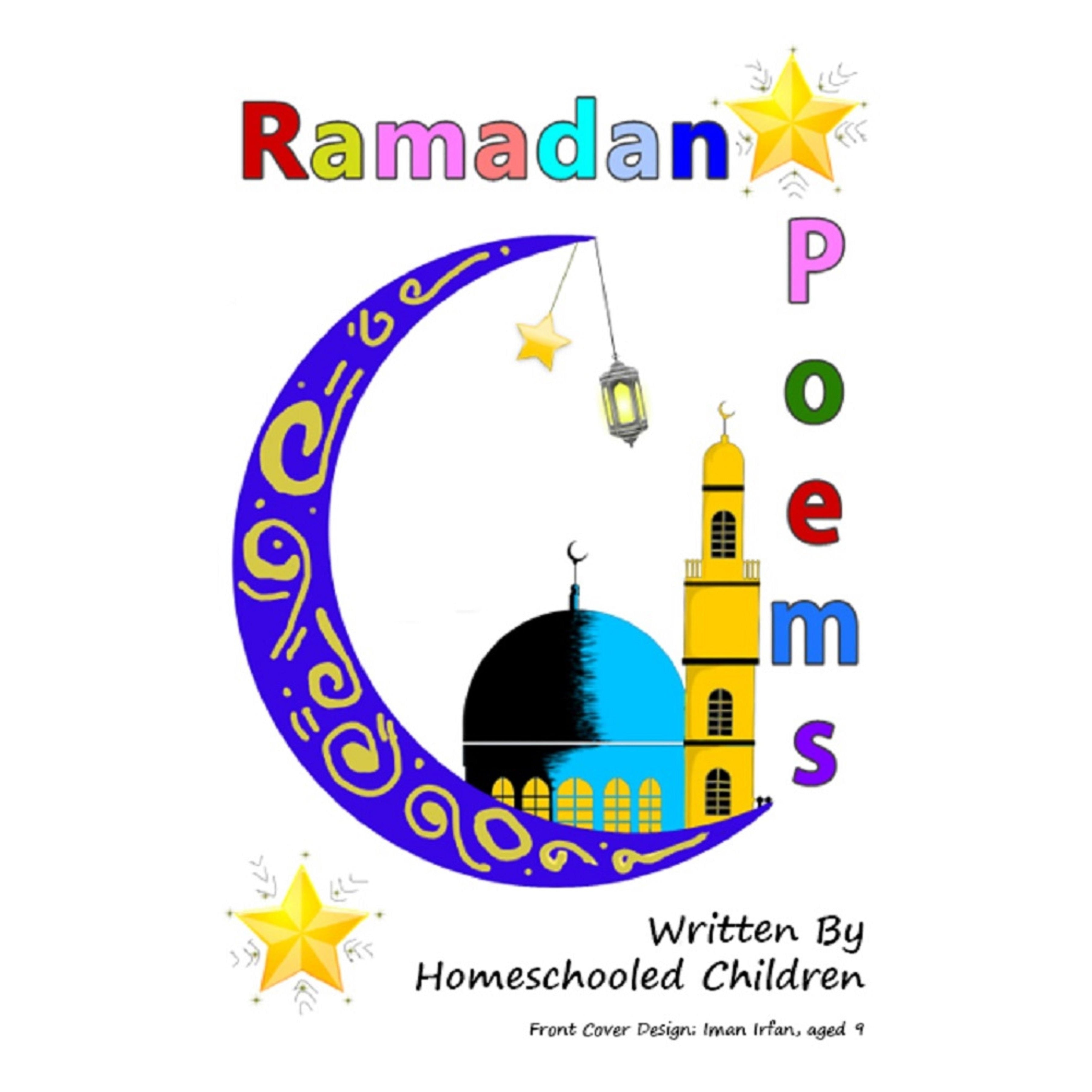 Ramadan Poems Written by Homeschooled Children