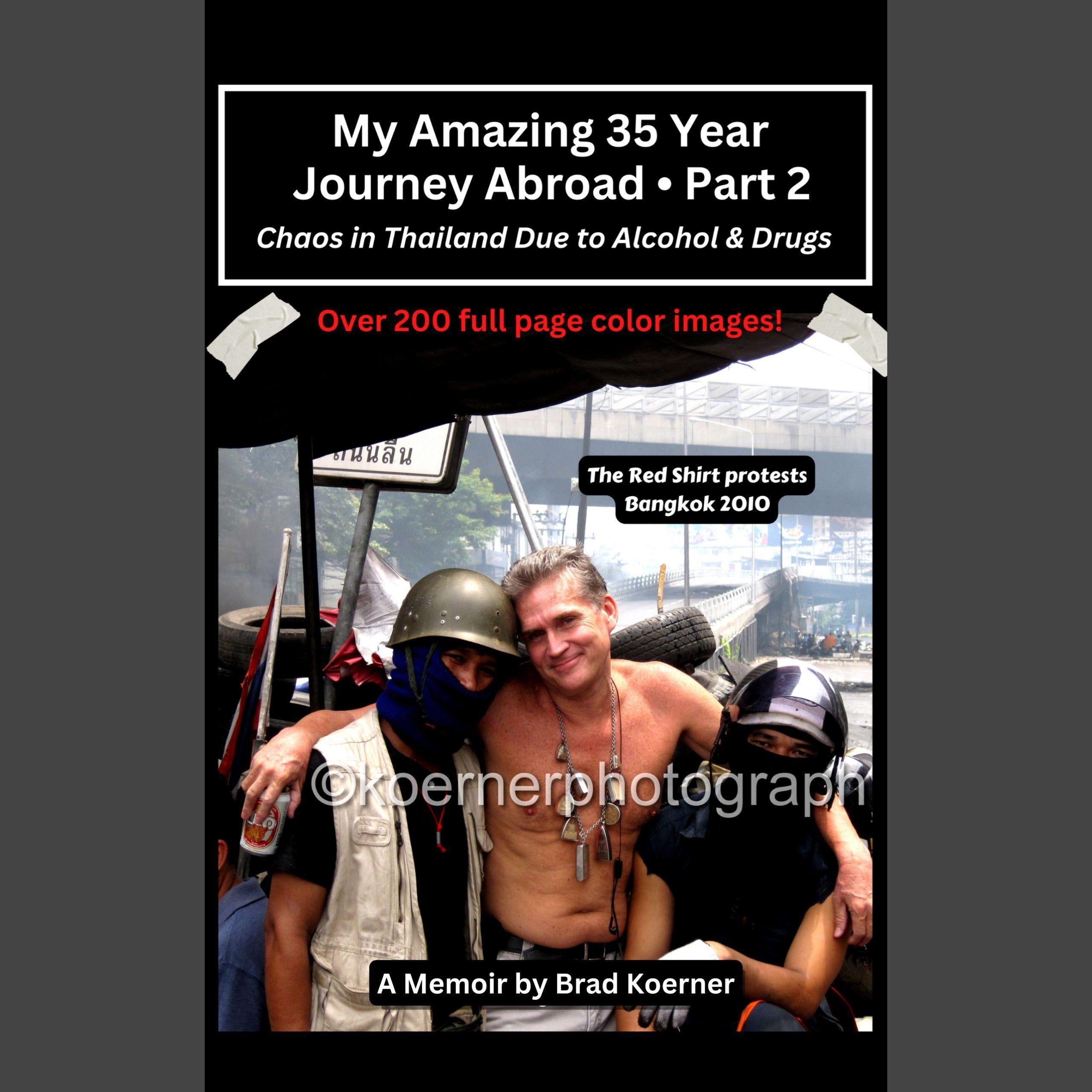 My Amazing 35 Year Journey Abroad - Part 2