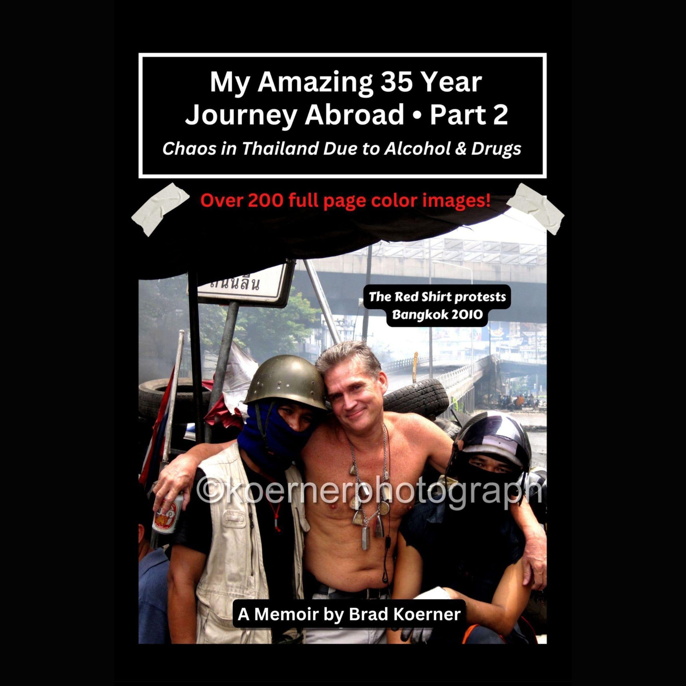 My Amazing 35 Year Journey Abroad - Part 2