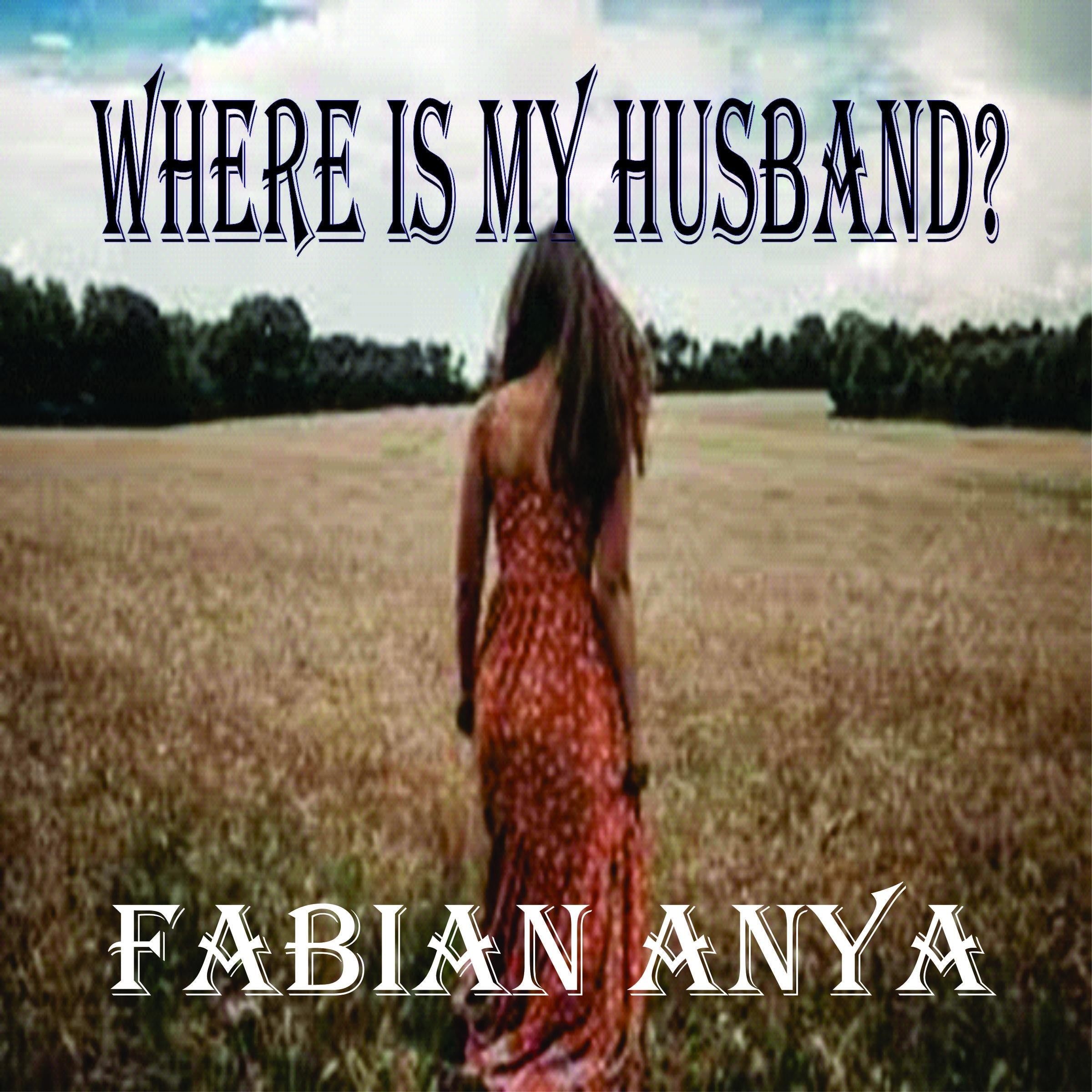 Where is My Husband?