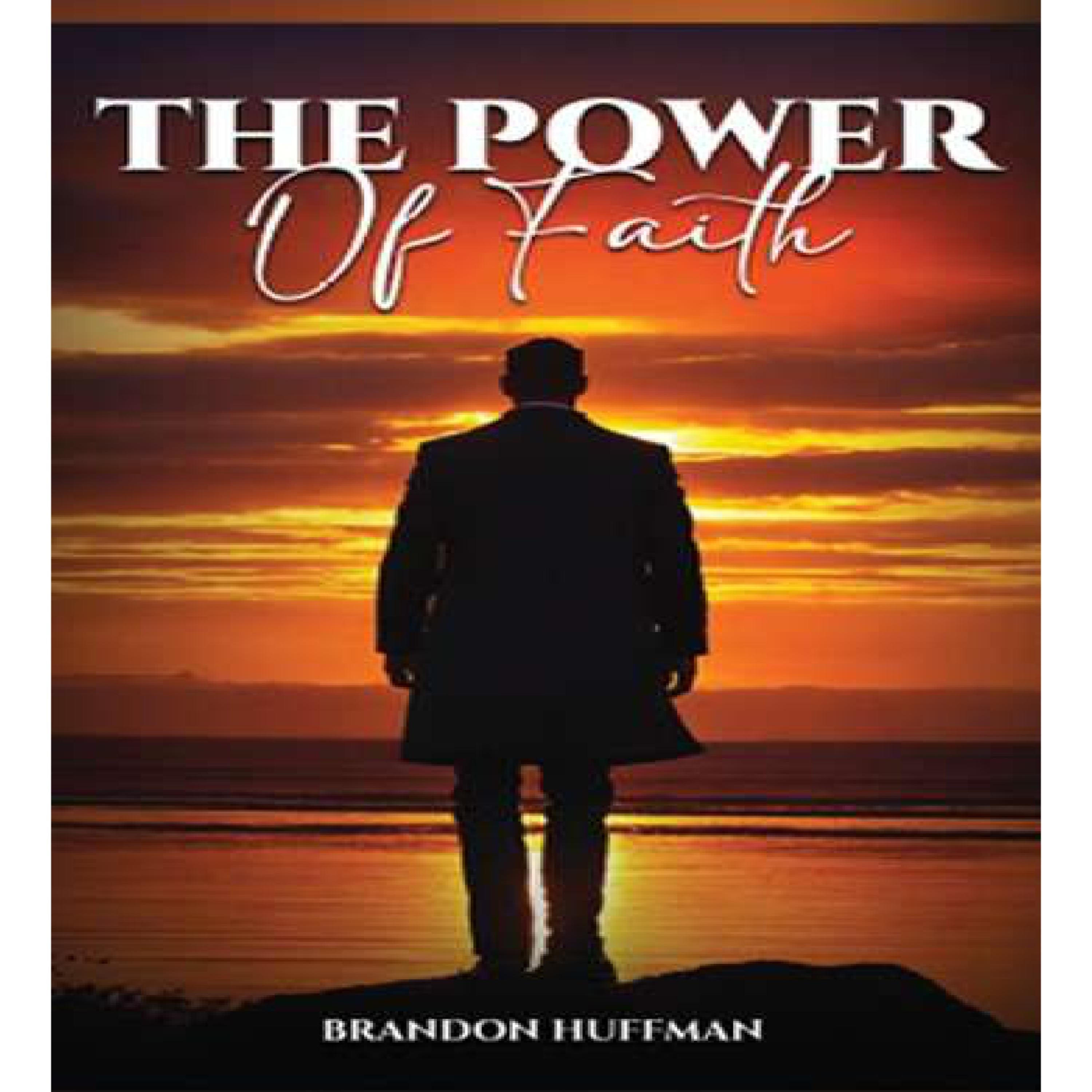 The Power of Faith
