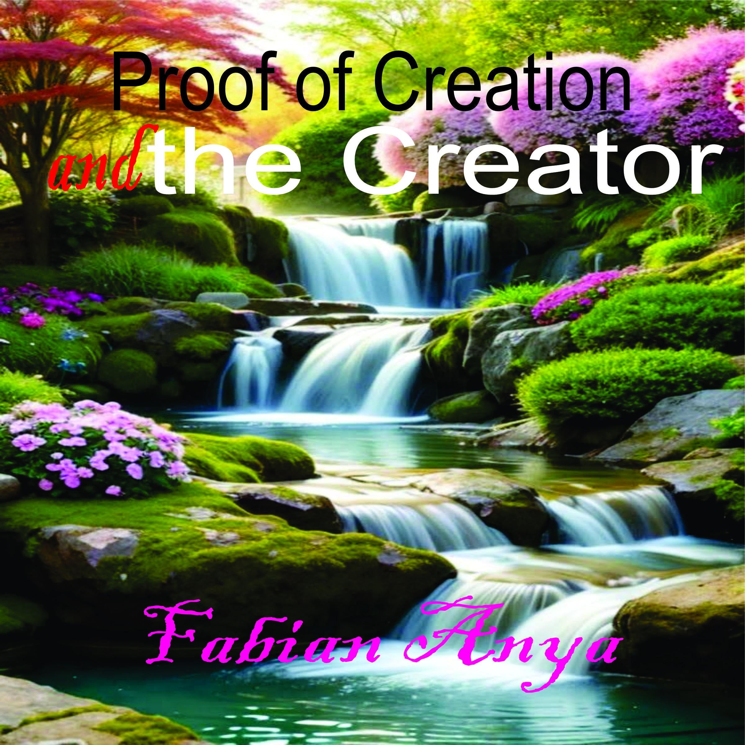 Proof of Creation and the Creator