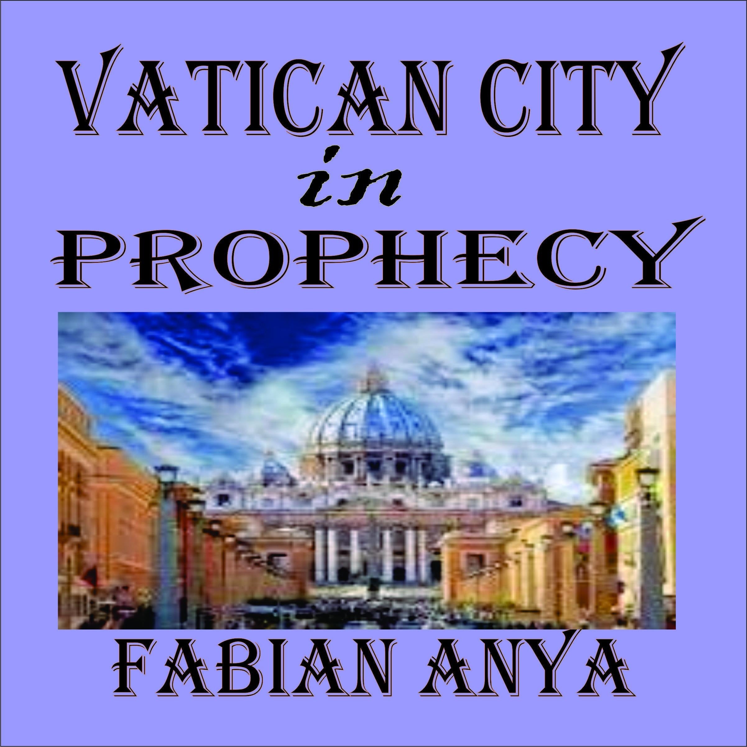 Vatican City in Prophecy
