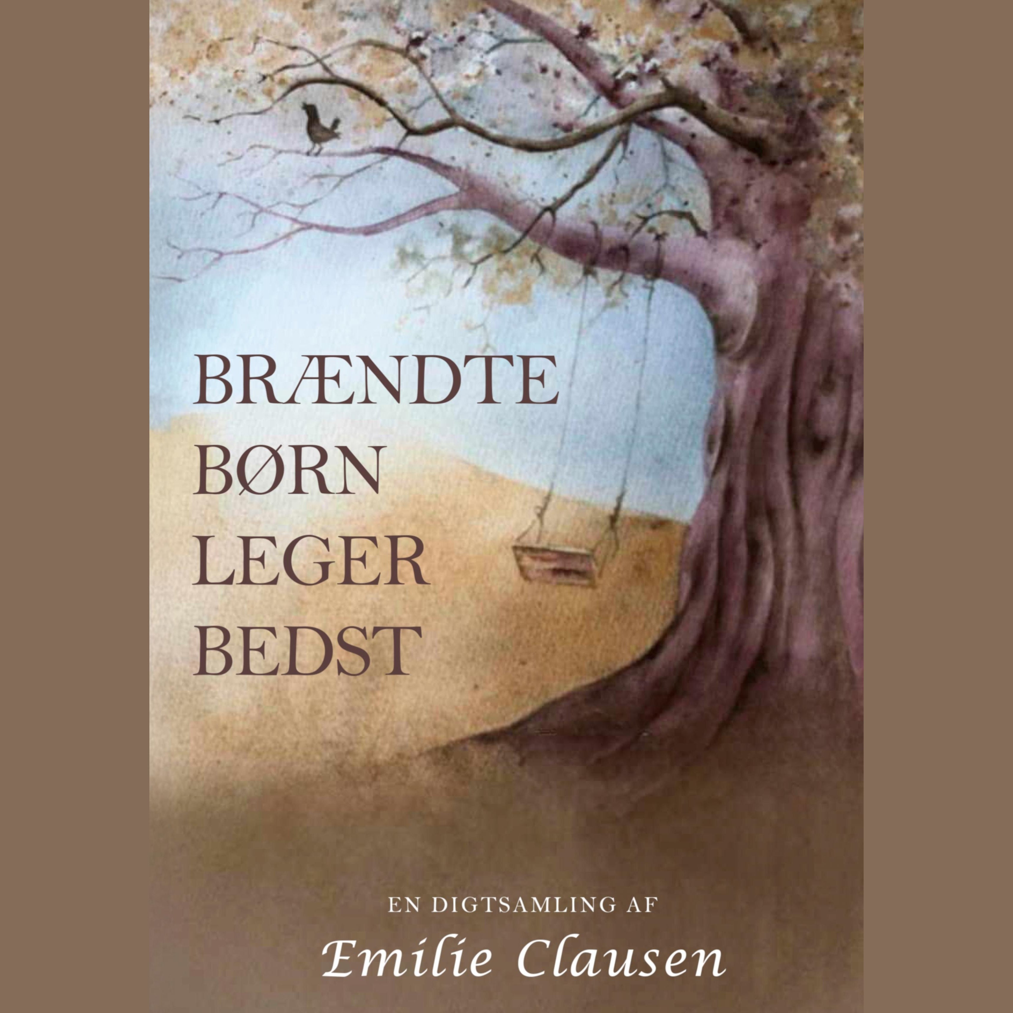 Brændte børn leger bedst