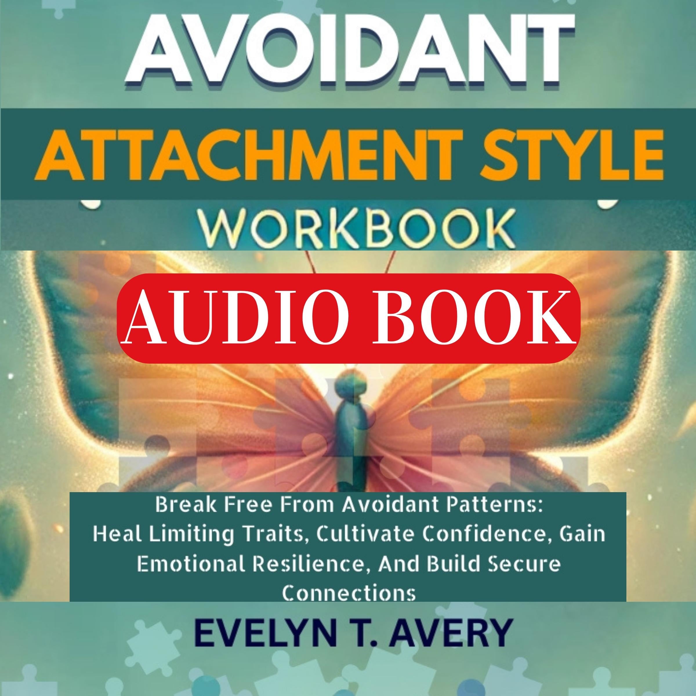 AVOIDANT ATTACHMENT STYLE WORKBOOK