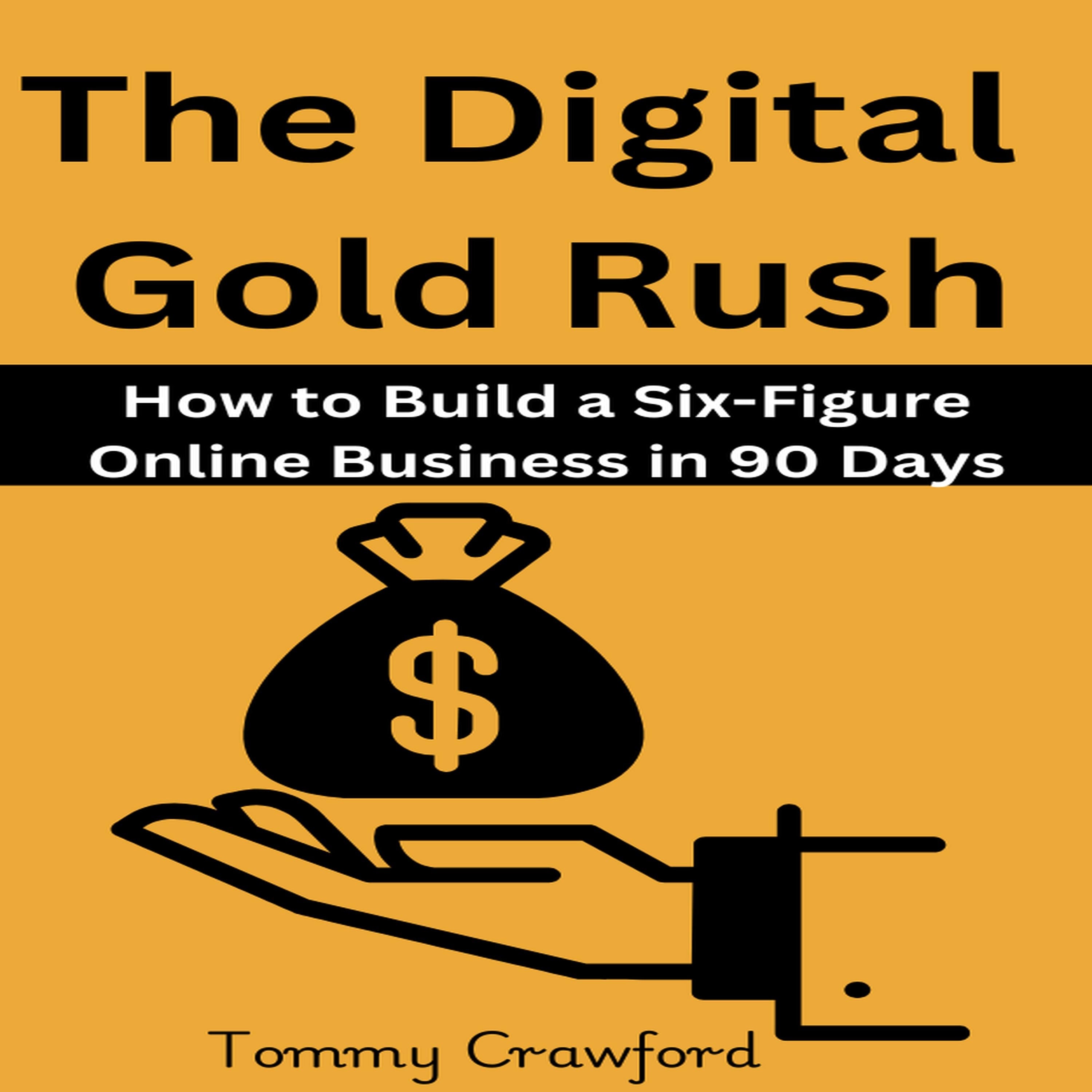 The Digital Gold Rush