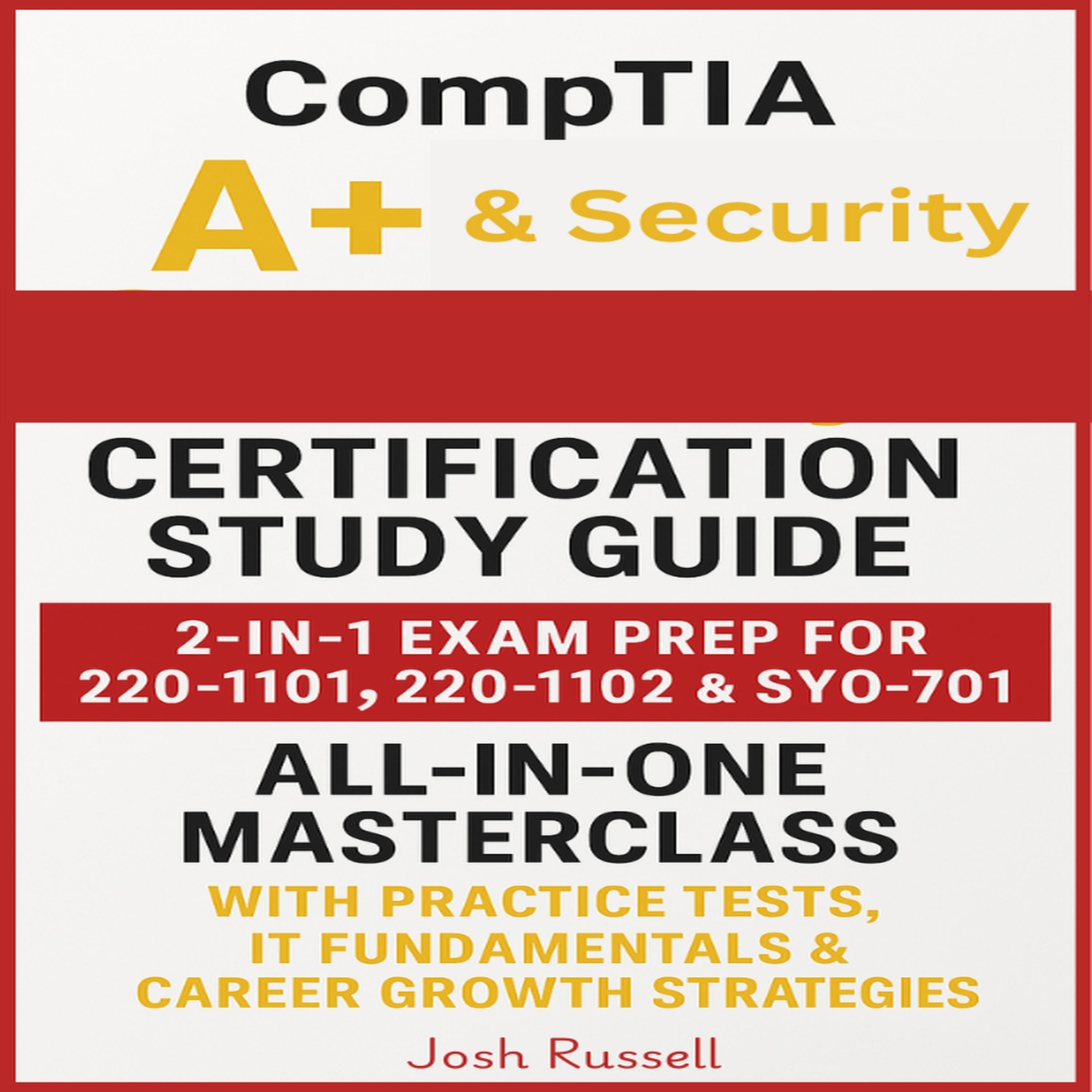 CompTIA A+ & Security+ Certification Study Guide
