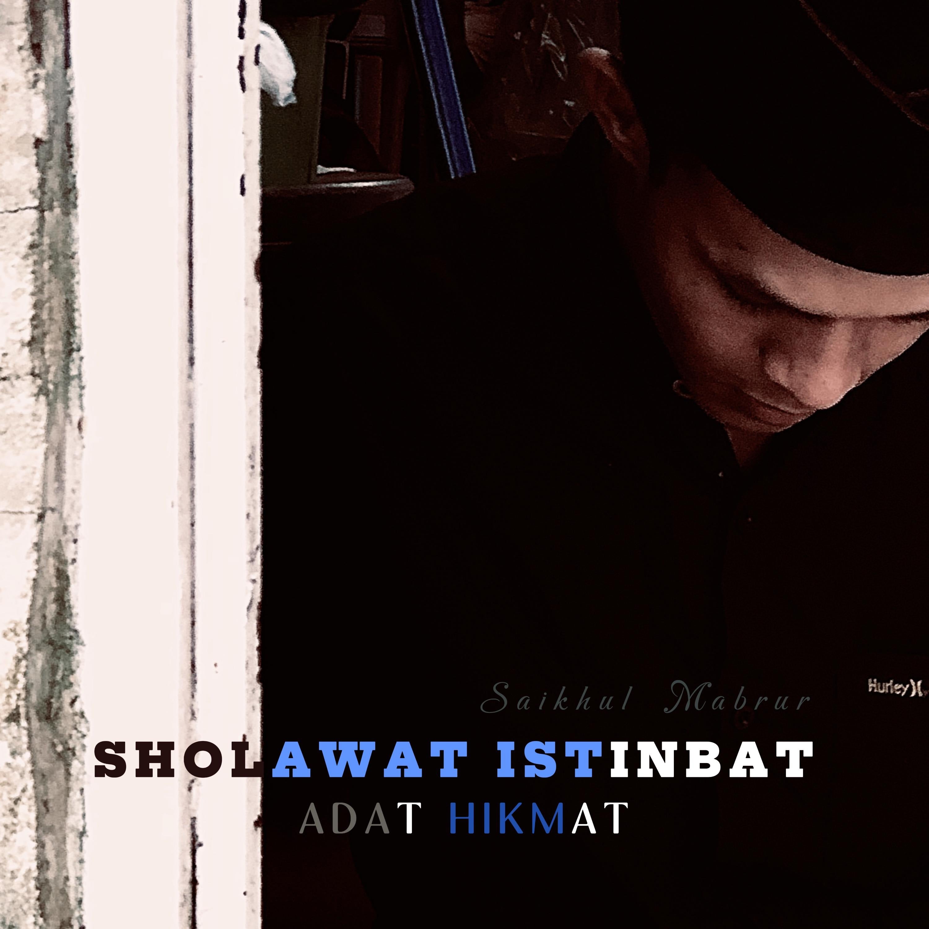 SHOLAWAT ISTINBAT ADAT HIKMAT