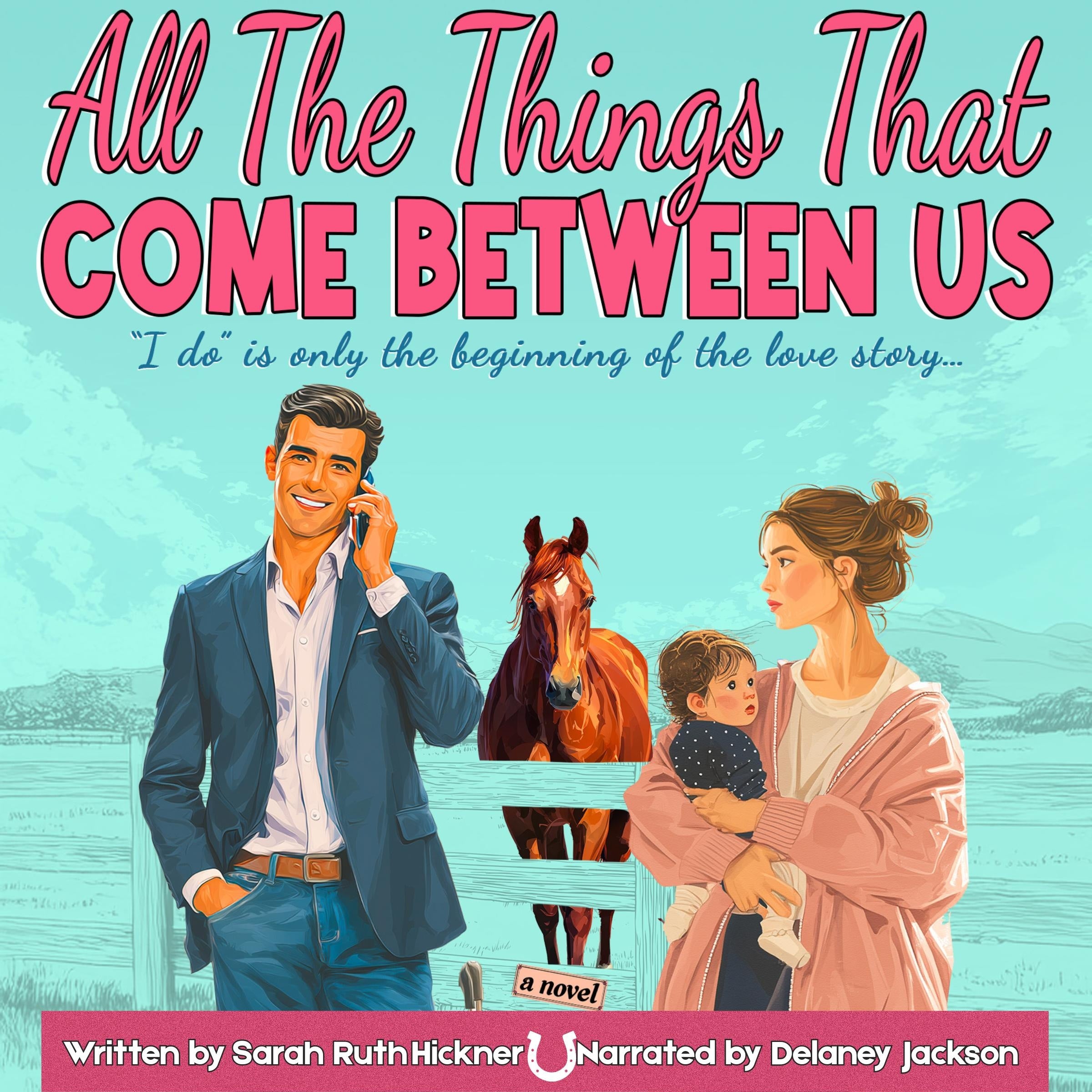 All the Things That Come Between Us