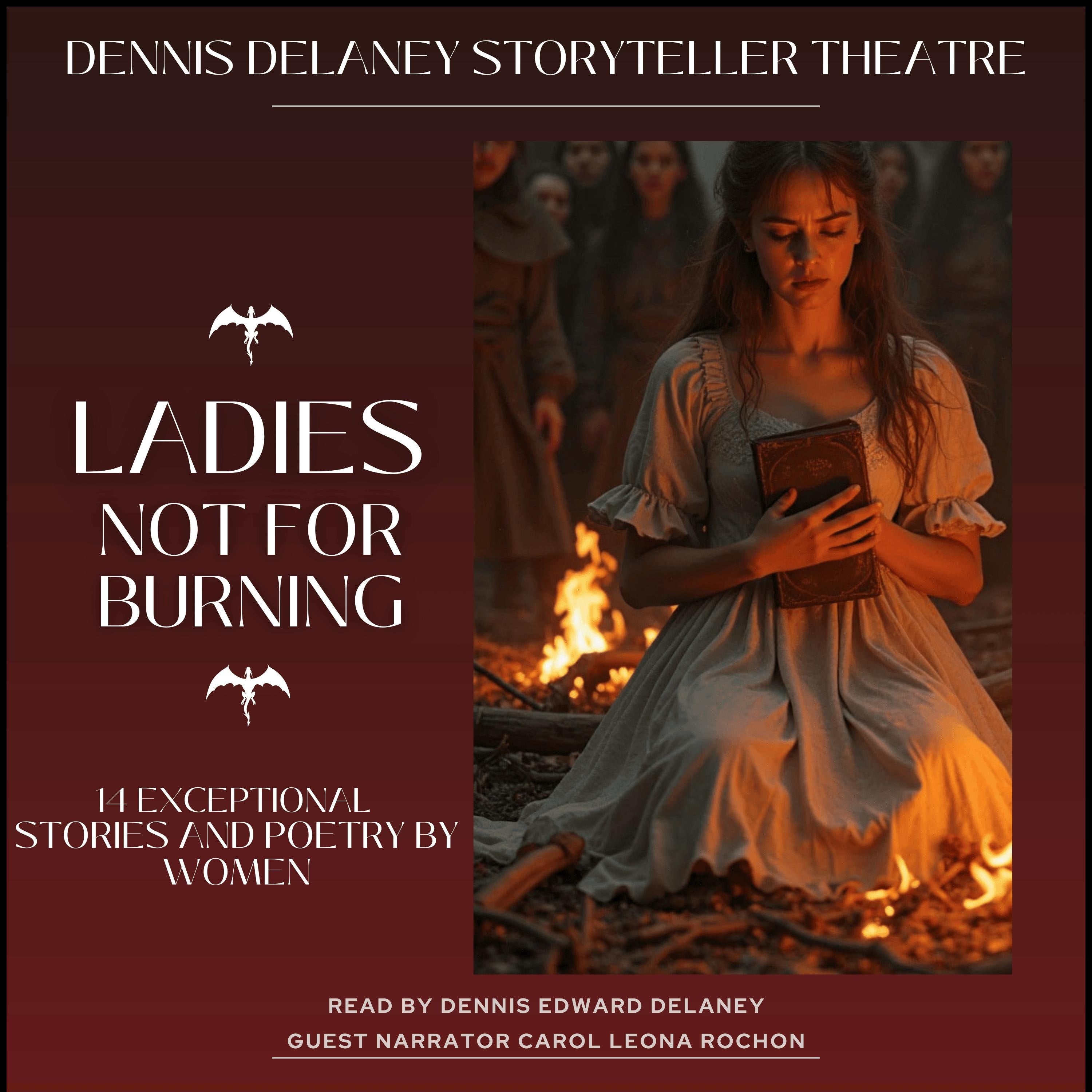 Ladies Not For Burning - 14 Exceptional Stories and Poetry by Women