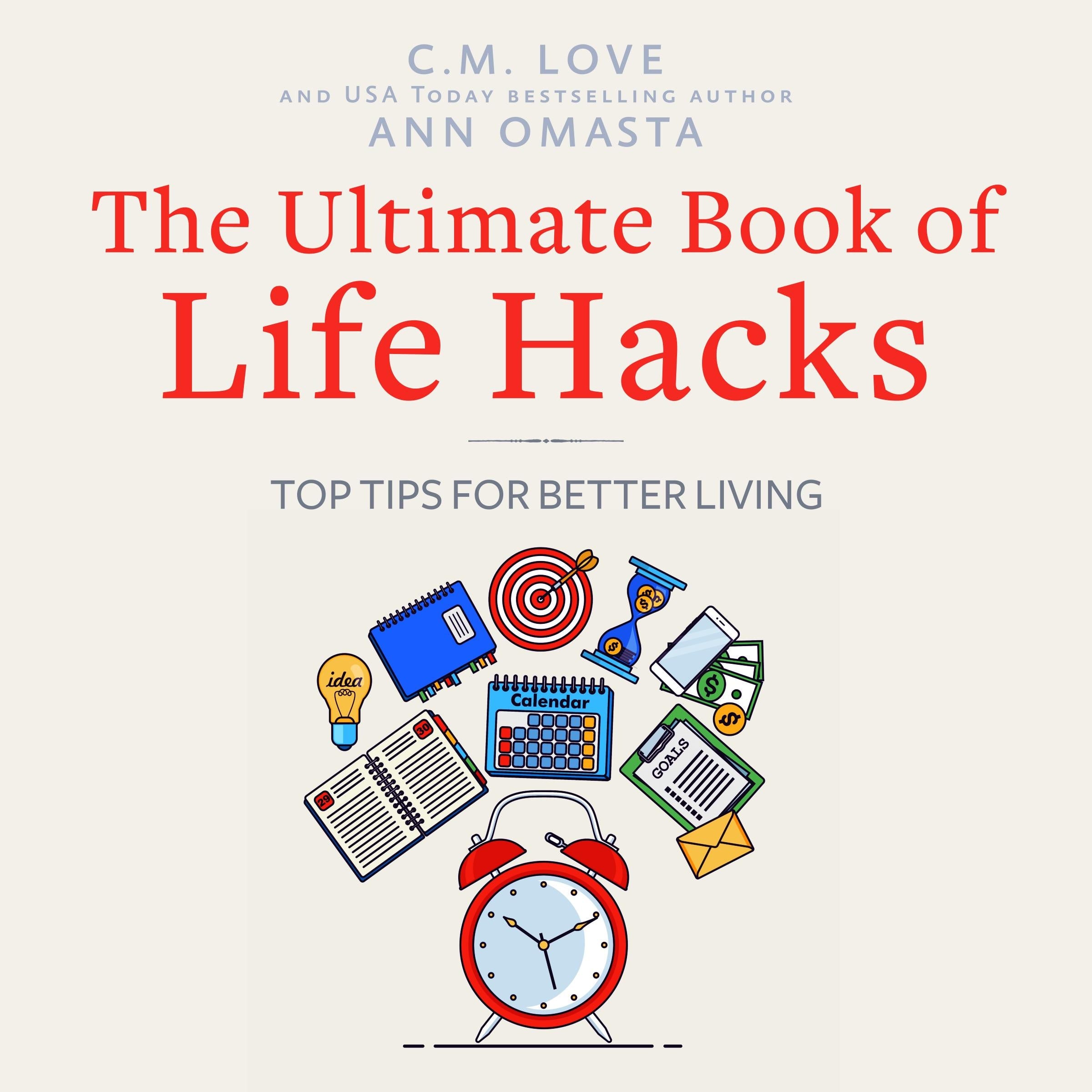 The Ultimate Book of Life Hacks