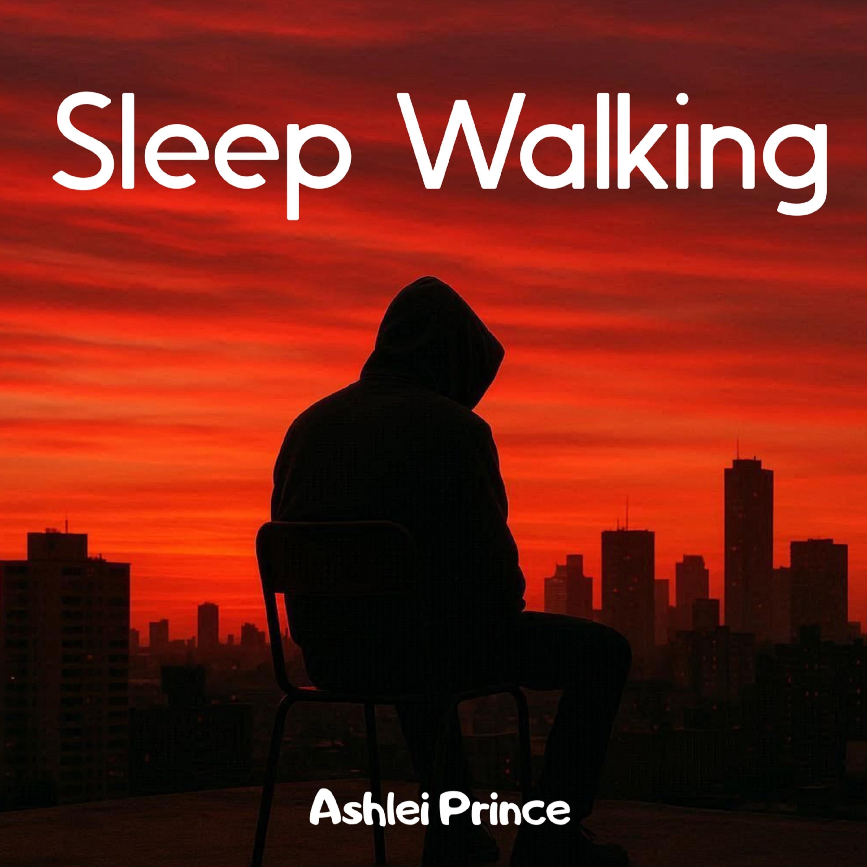 Sleep Walking