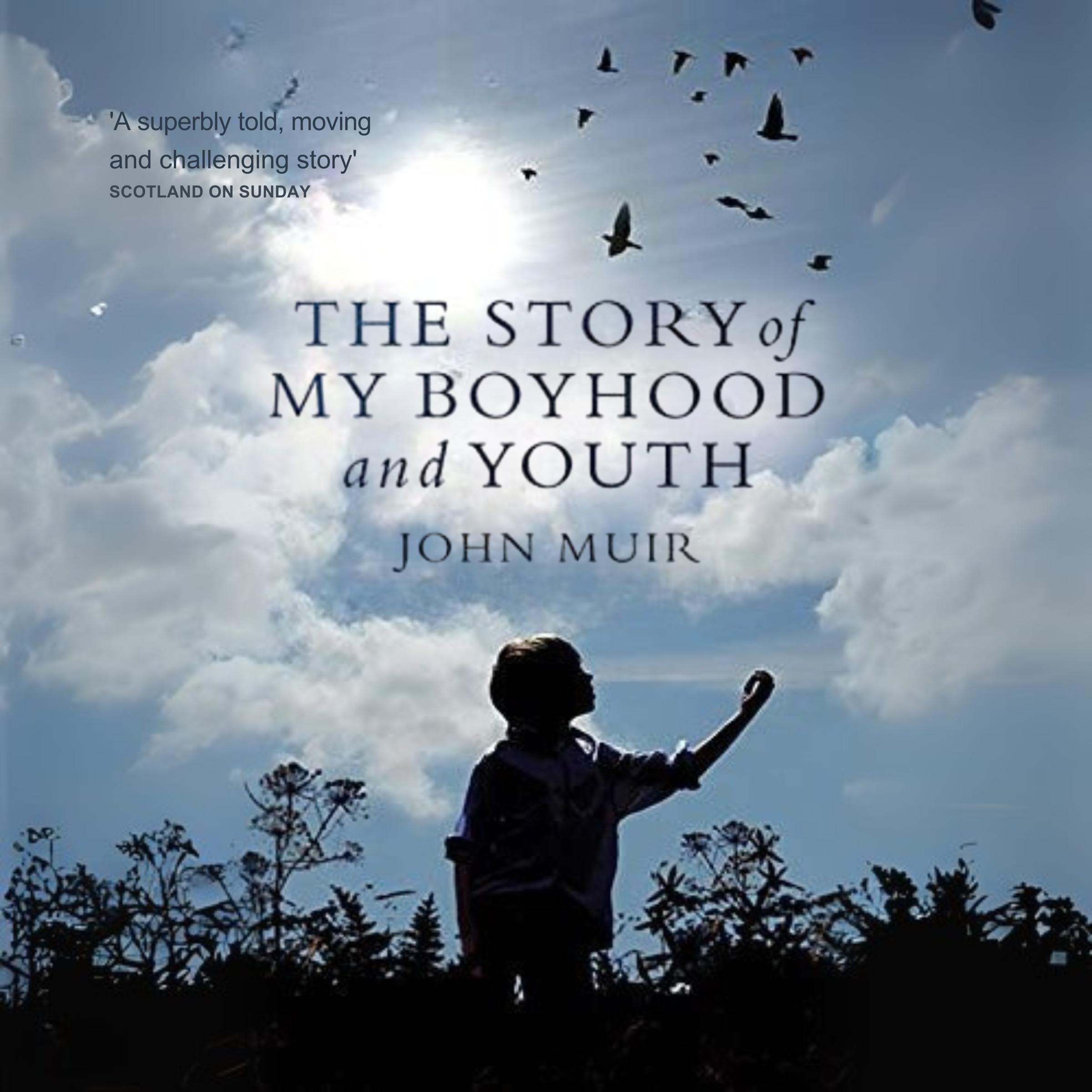 The Story of My Boyhood and Youth