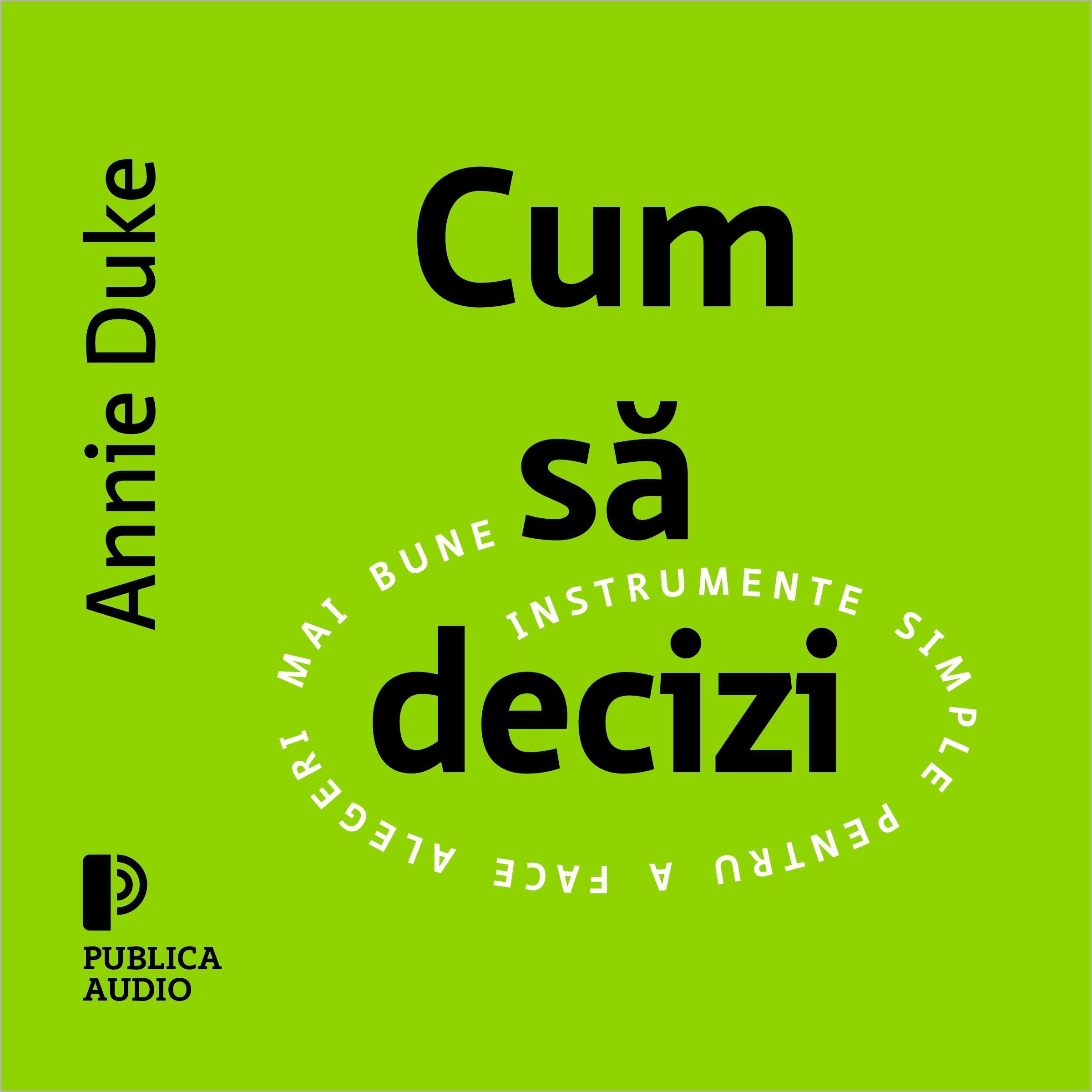 Cum să decizi