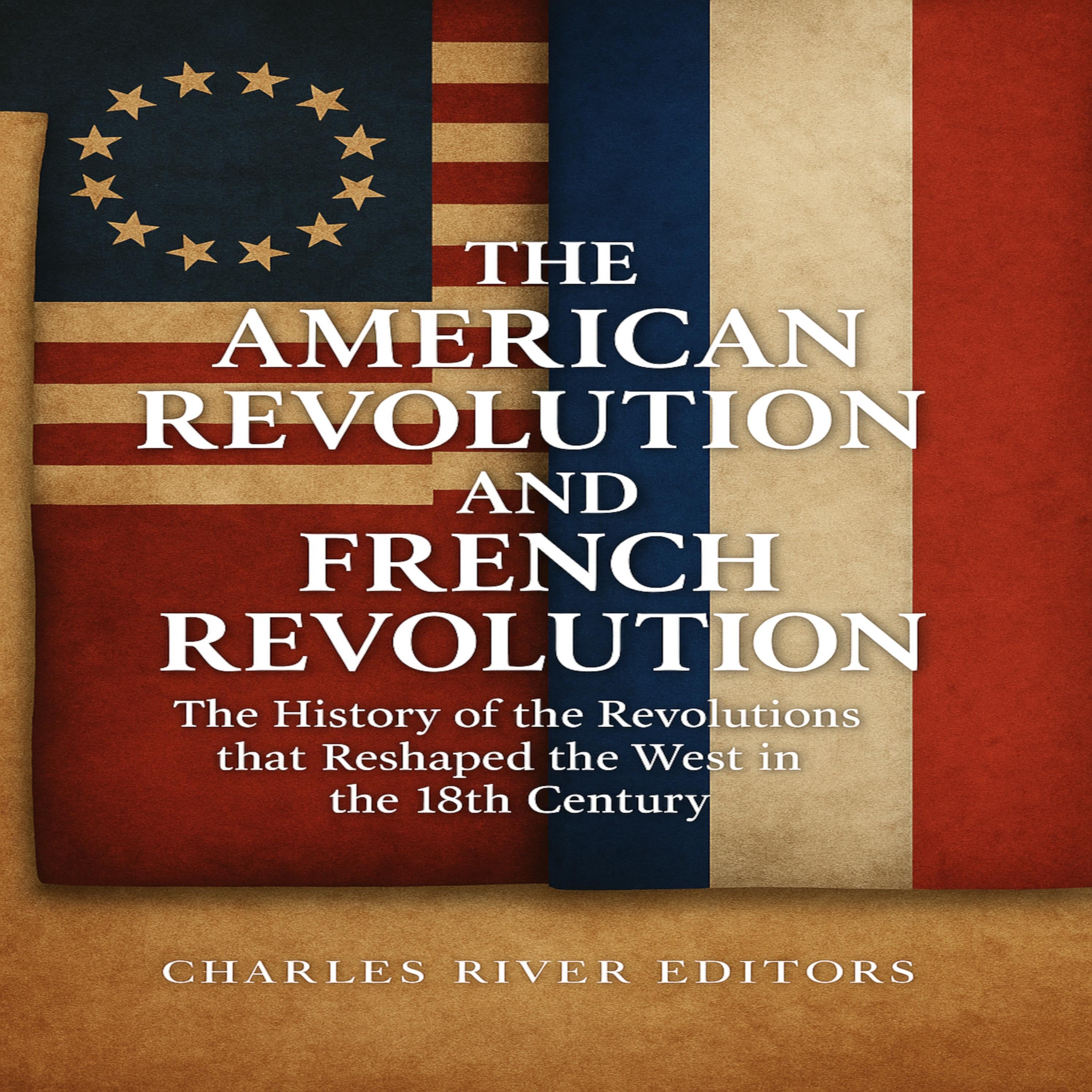 The American Revolution and French Revolution