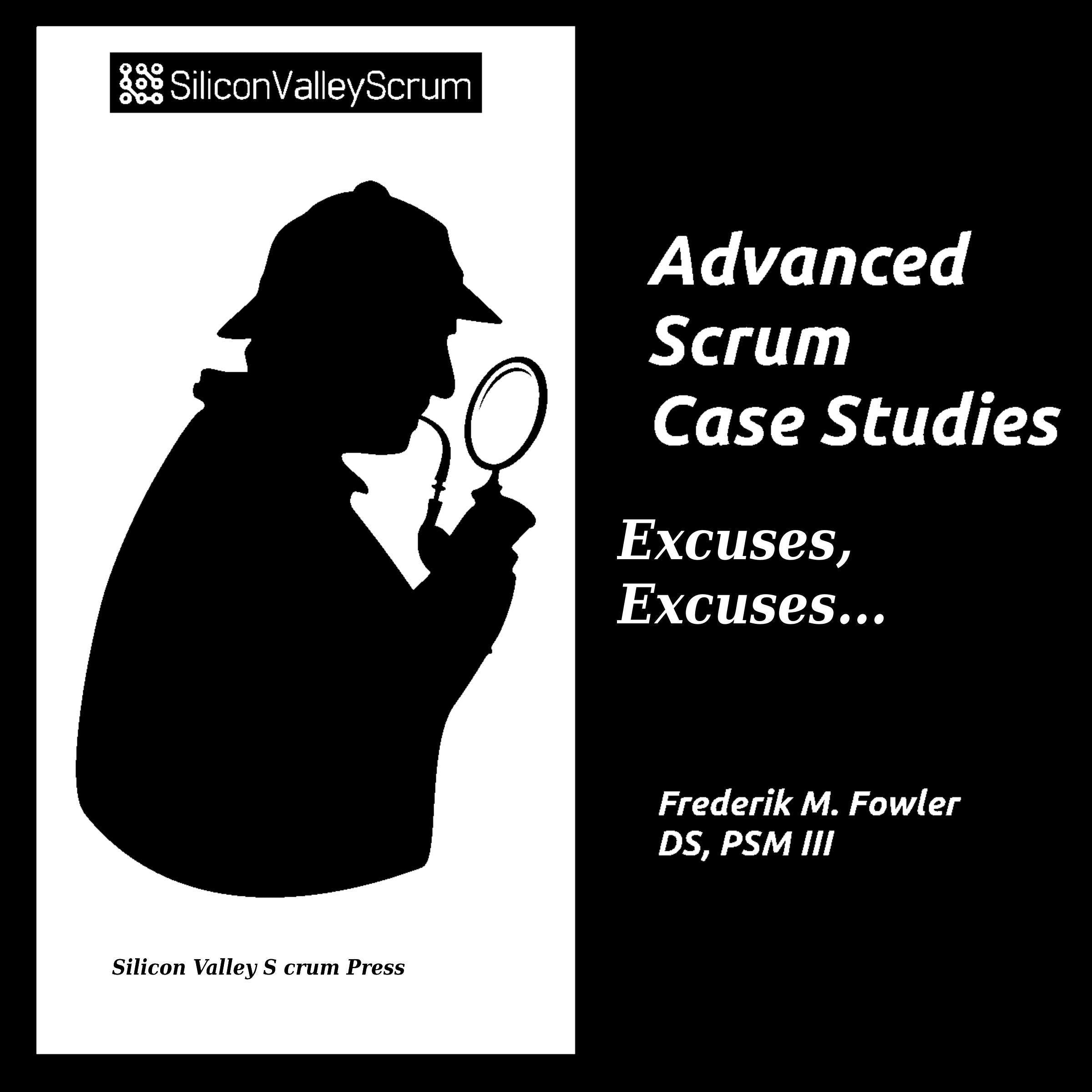 Advanced Scrum Case Studies Vol 6