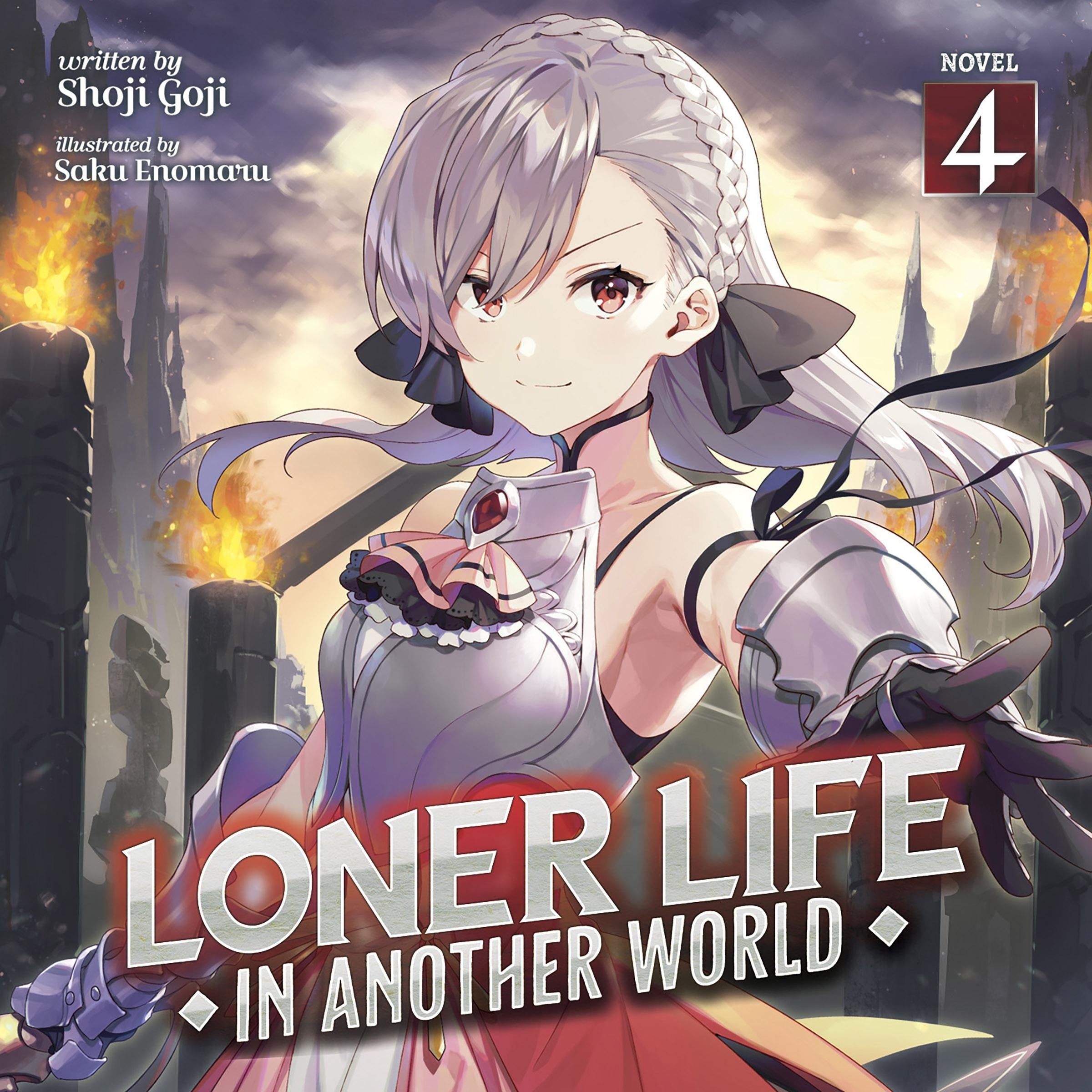 Loner Life in Another World (Light Novel) Vol. 4
