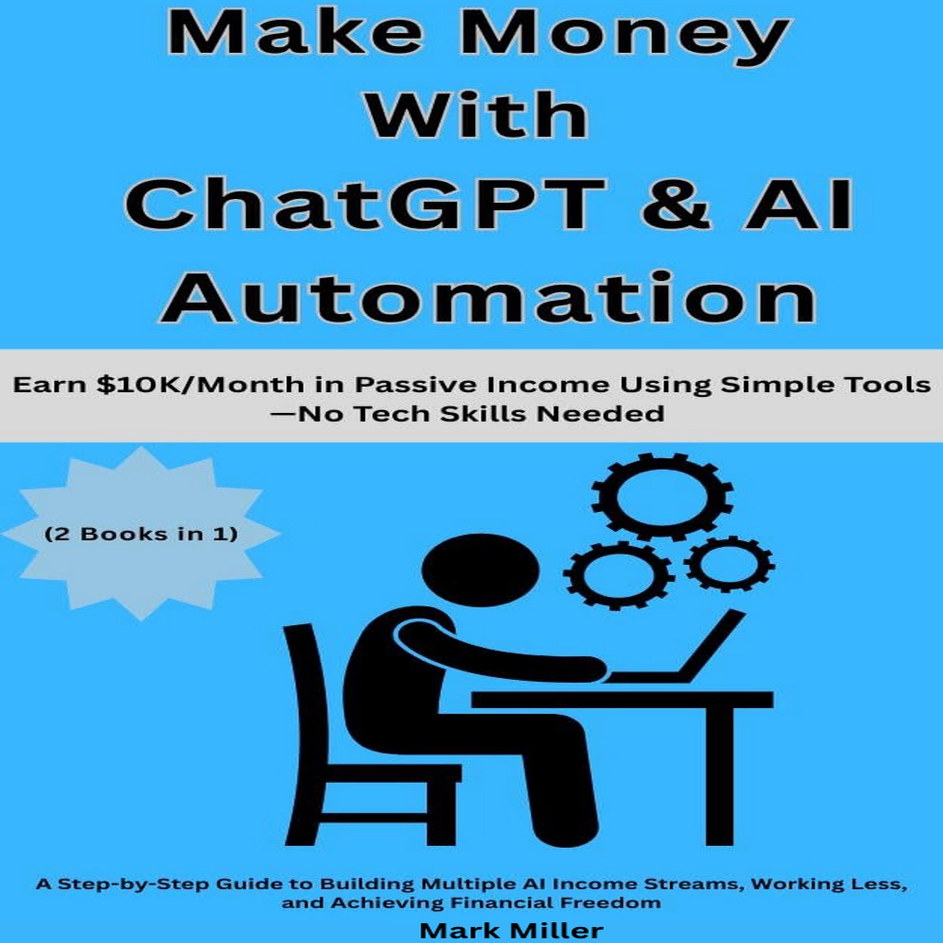 Make Money with ChatGPT & AI Automation