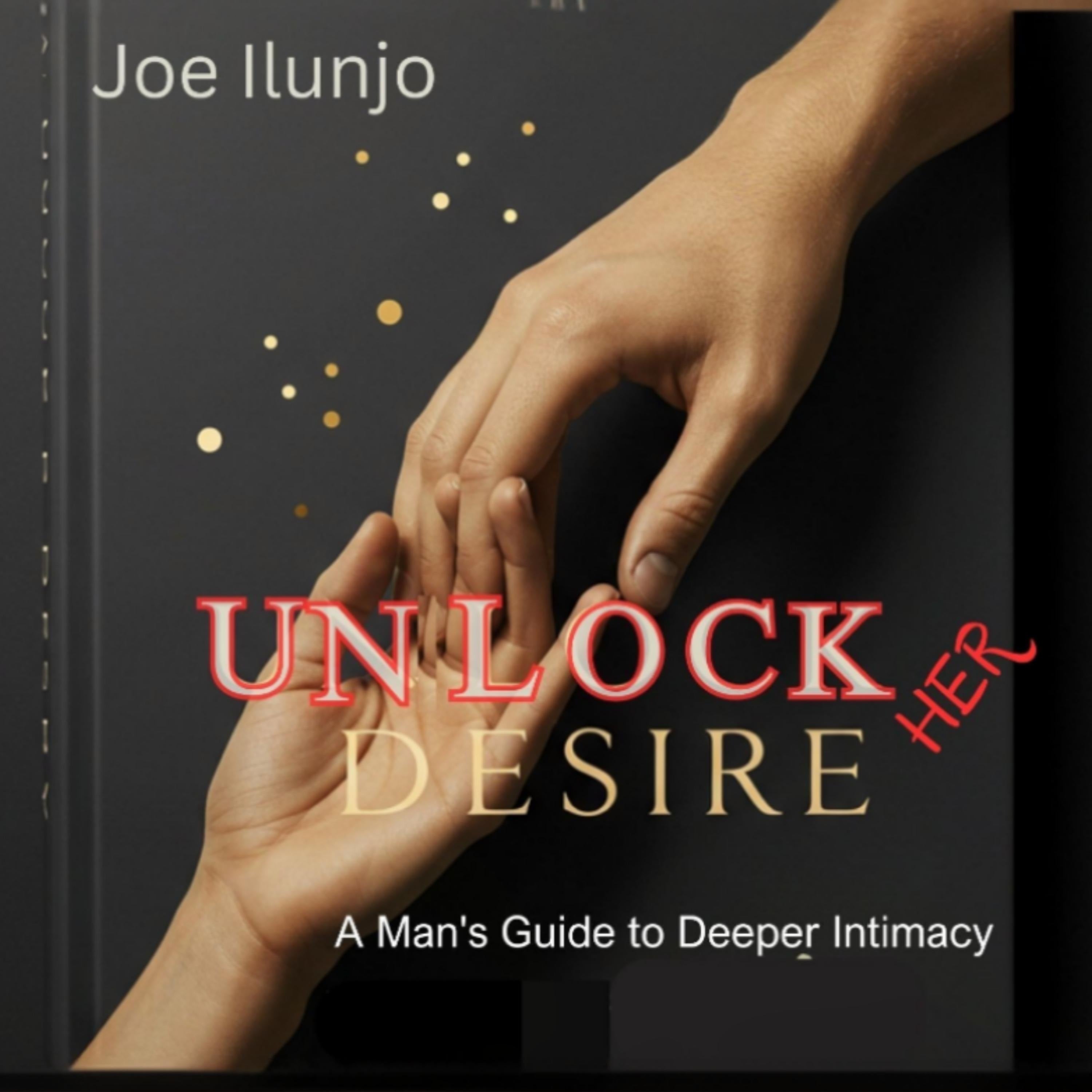 Unlock Her Desire