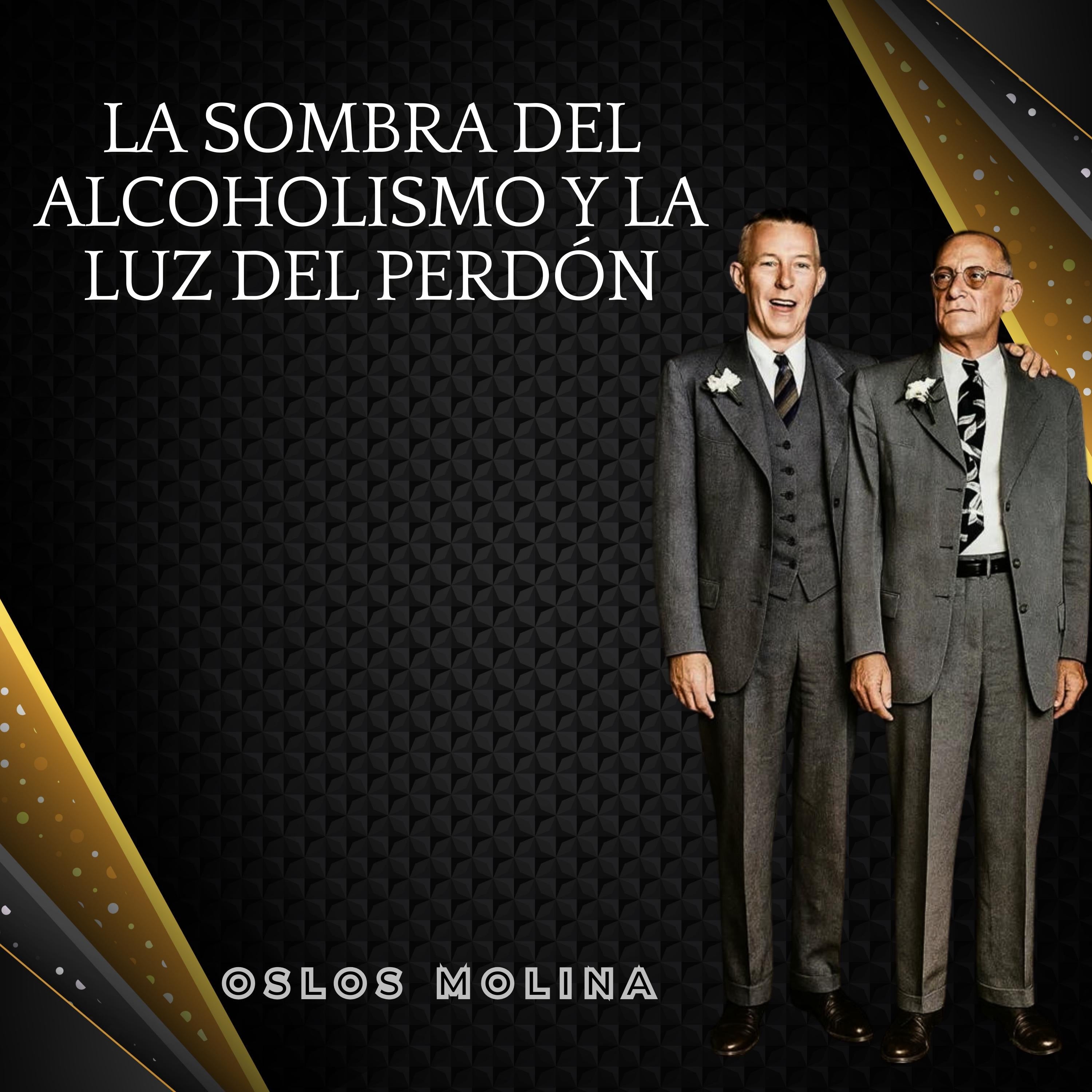 La Sombra del Alcoholismo y la Luz del Perdón