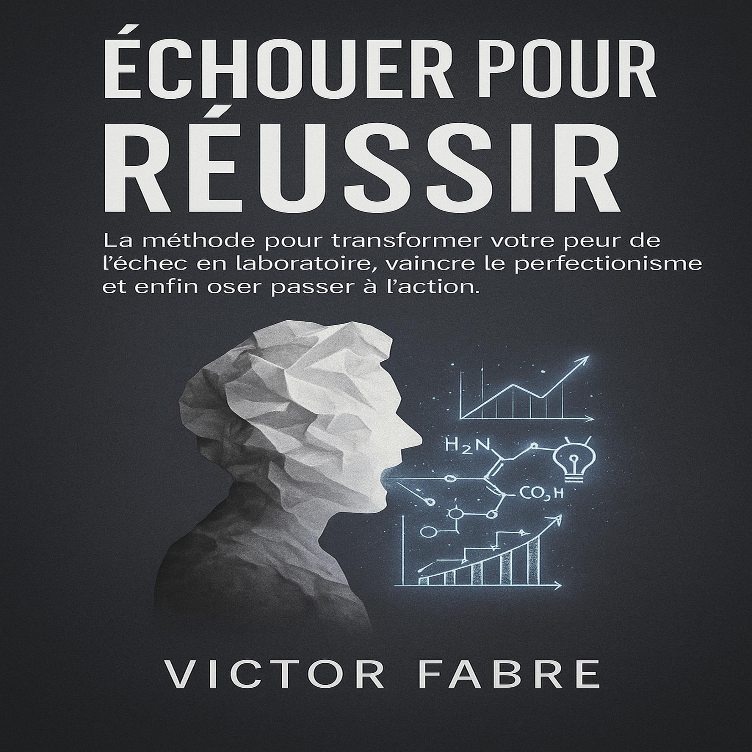 Échouer pour Réussir