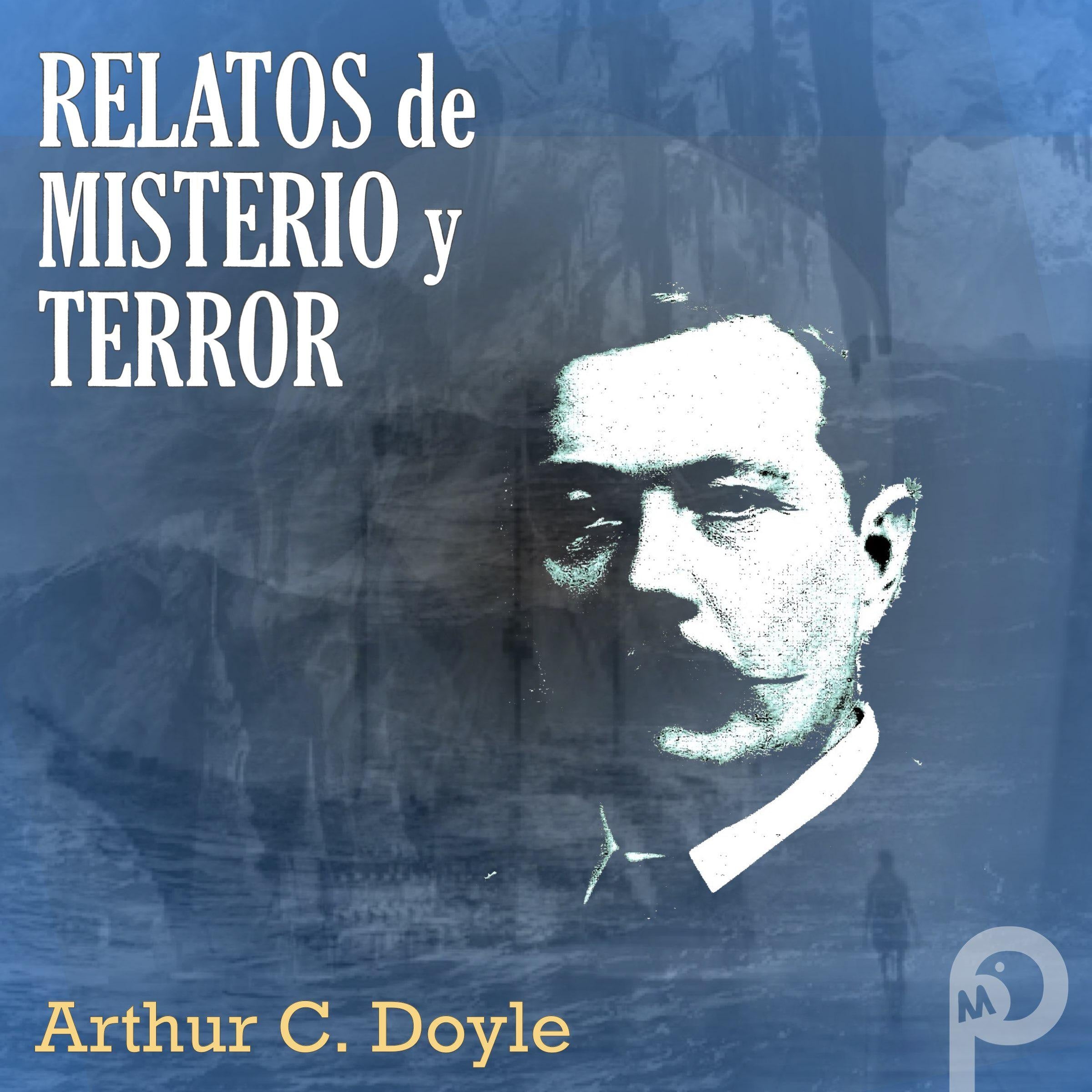 Relatos de Misterio y Terror de Arthur Conan Doyle