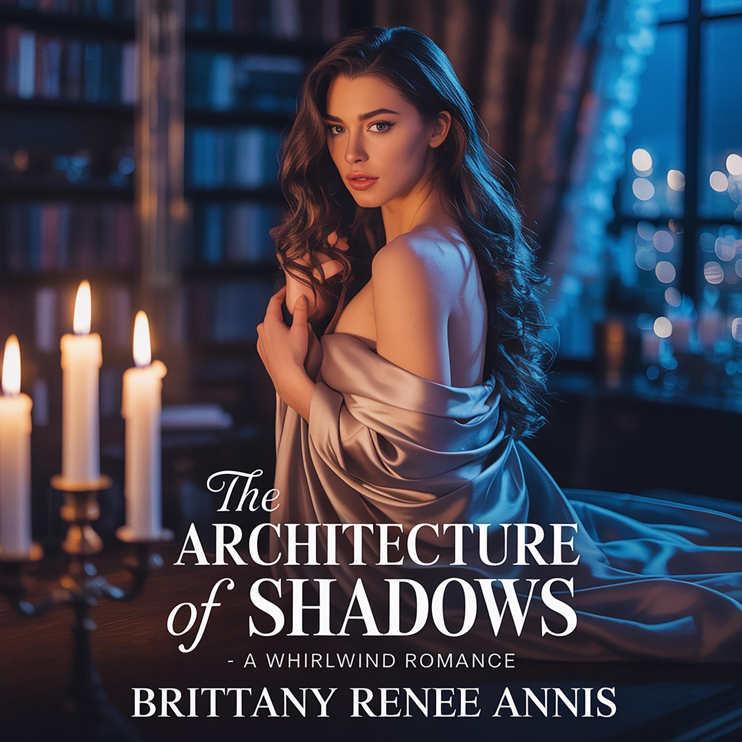 The Architecture Of Shadows - A whirlwind romance