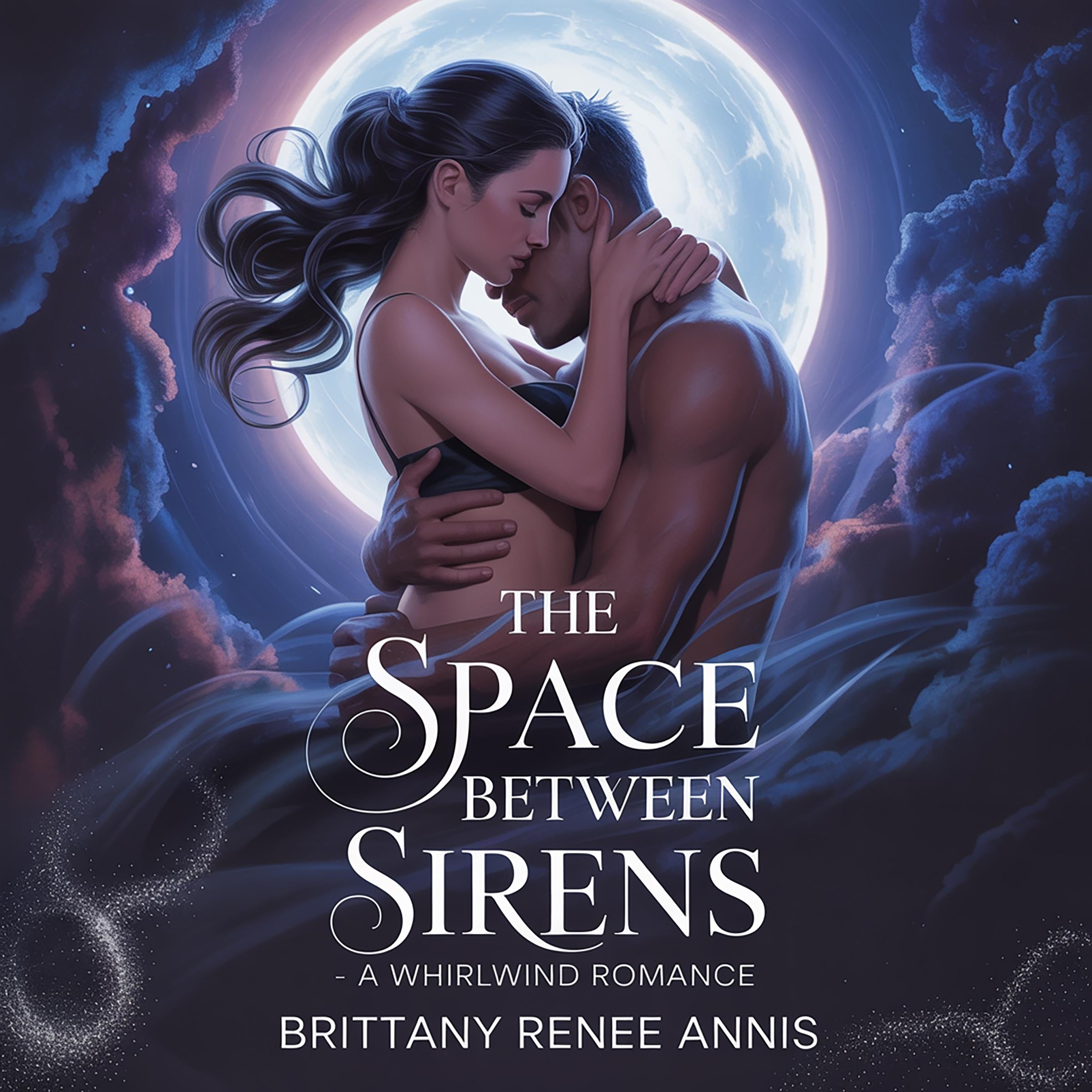The Space Between Sirens - A whirlwind romance