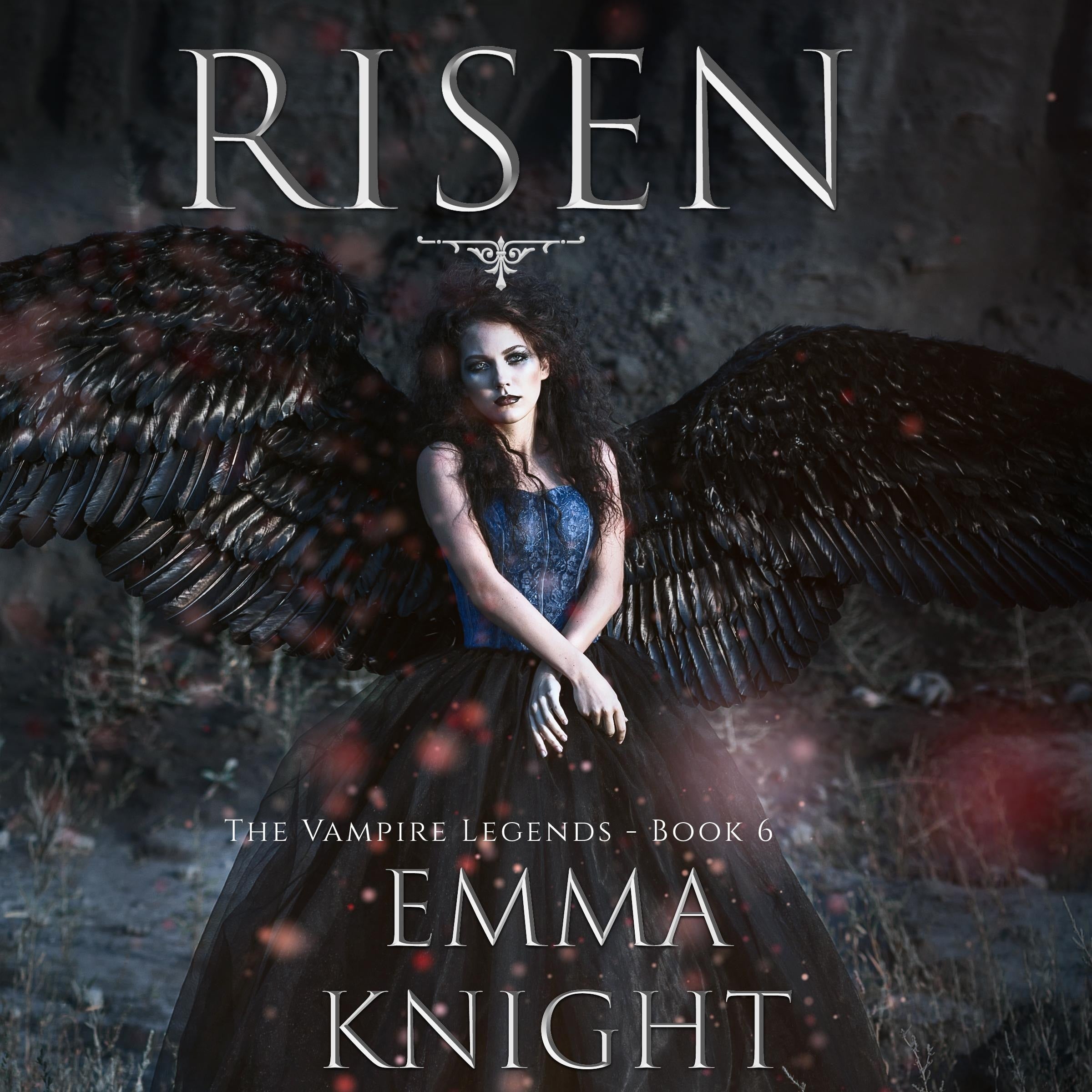 Risen (Book #6 of the Vampire Legends)