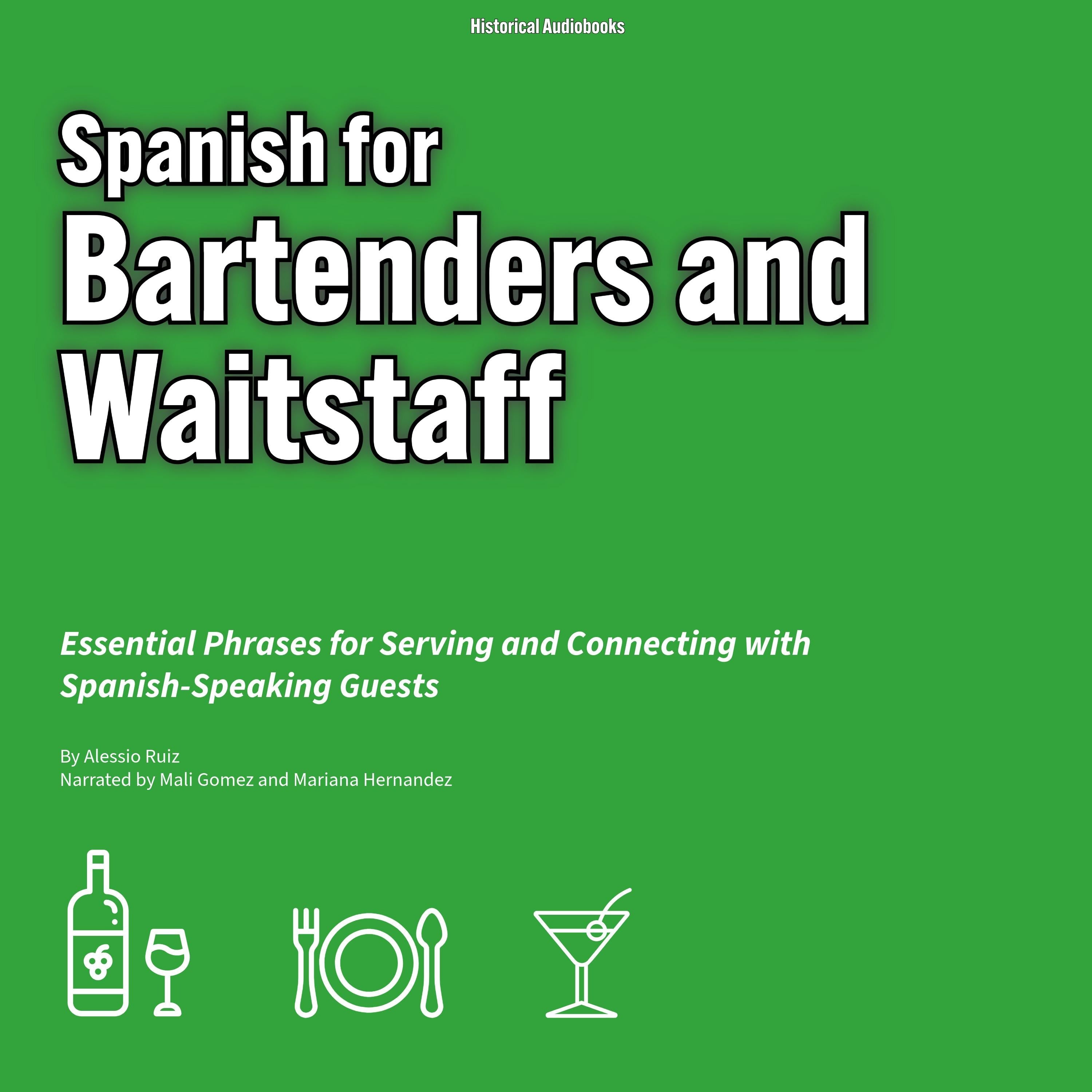 Spanish for Bartenders and Waitstaff