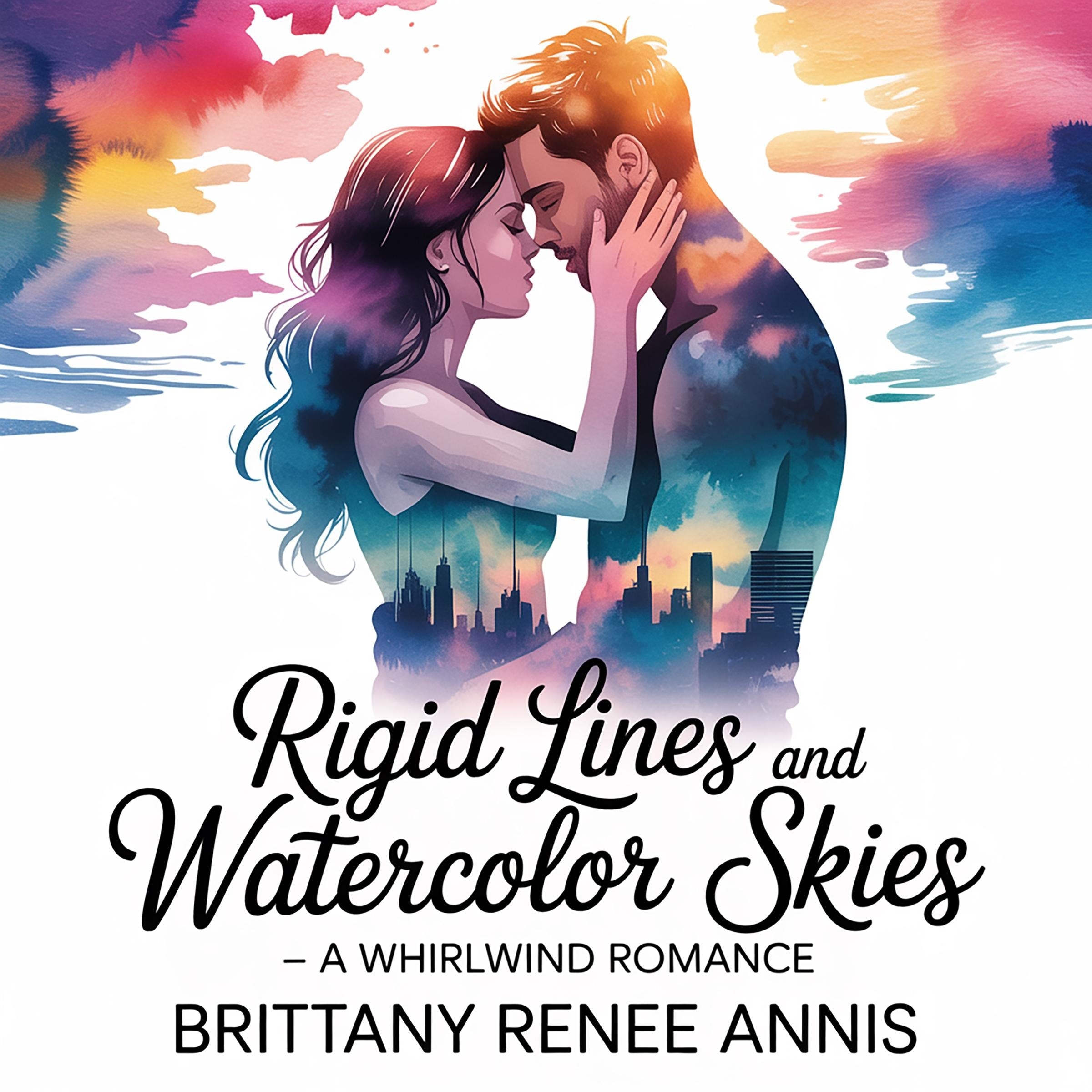 Rigid Lines And Watercolor Skies - A whirlwind romance