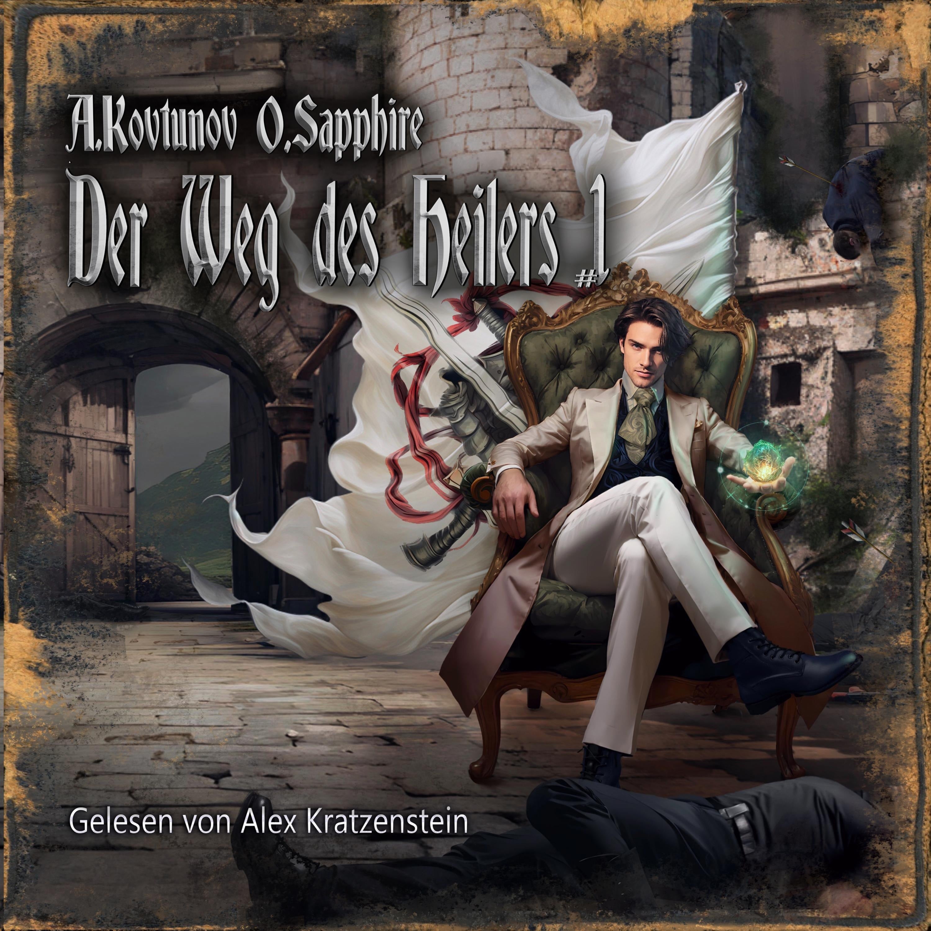 Der Weg des Heilers Buch 1