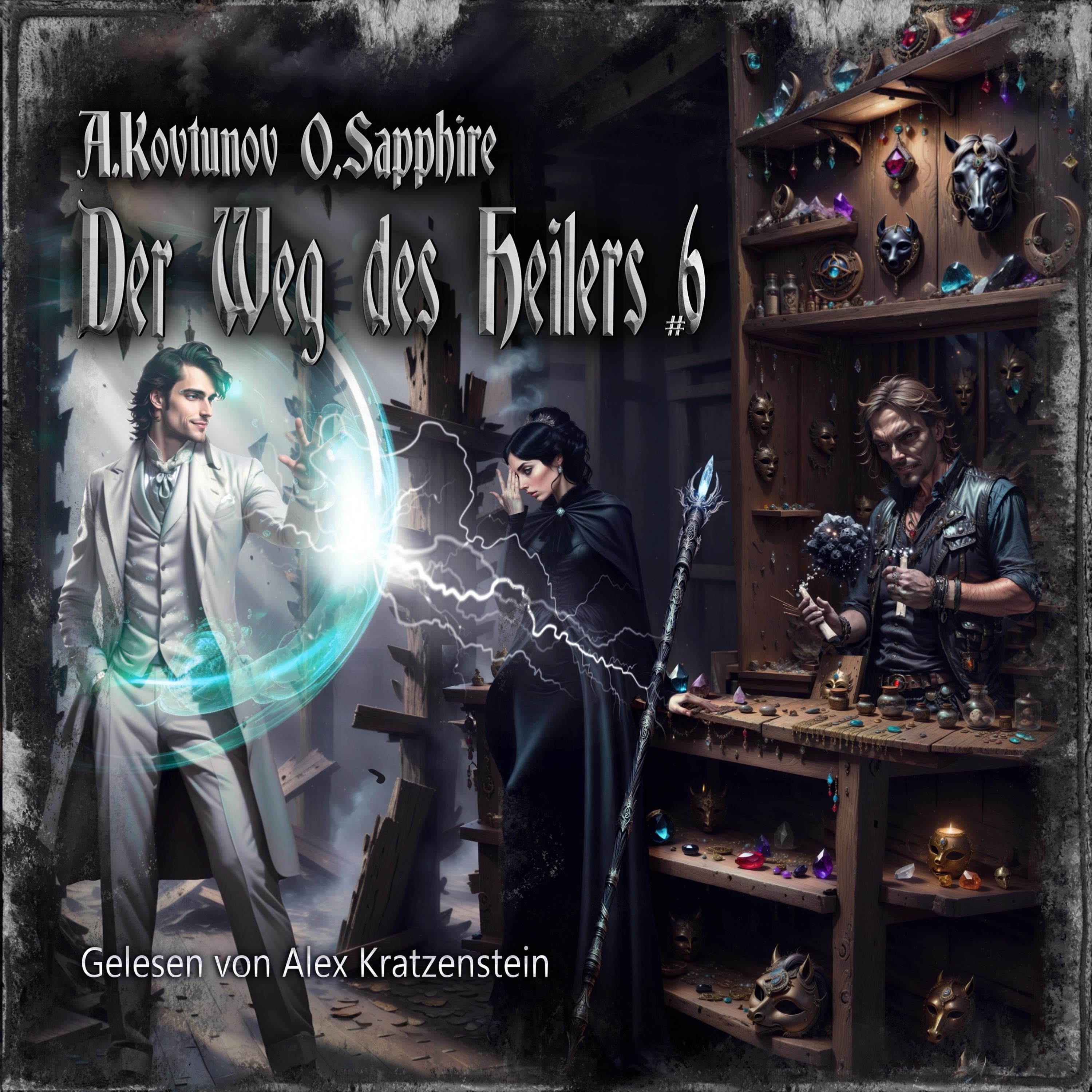 Der Weg des Heilers Buch 6