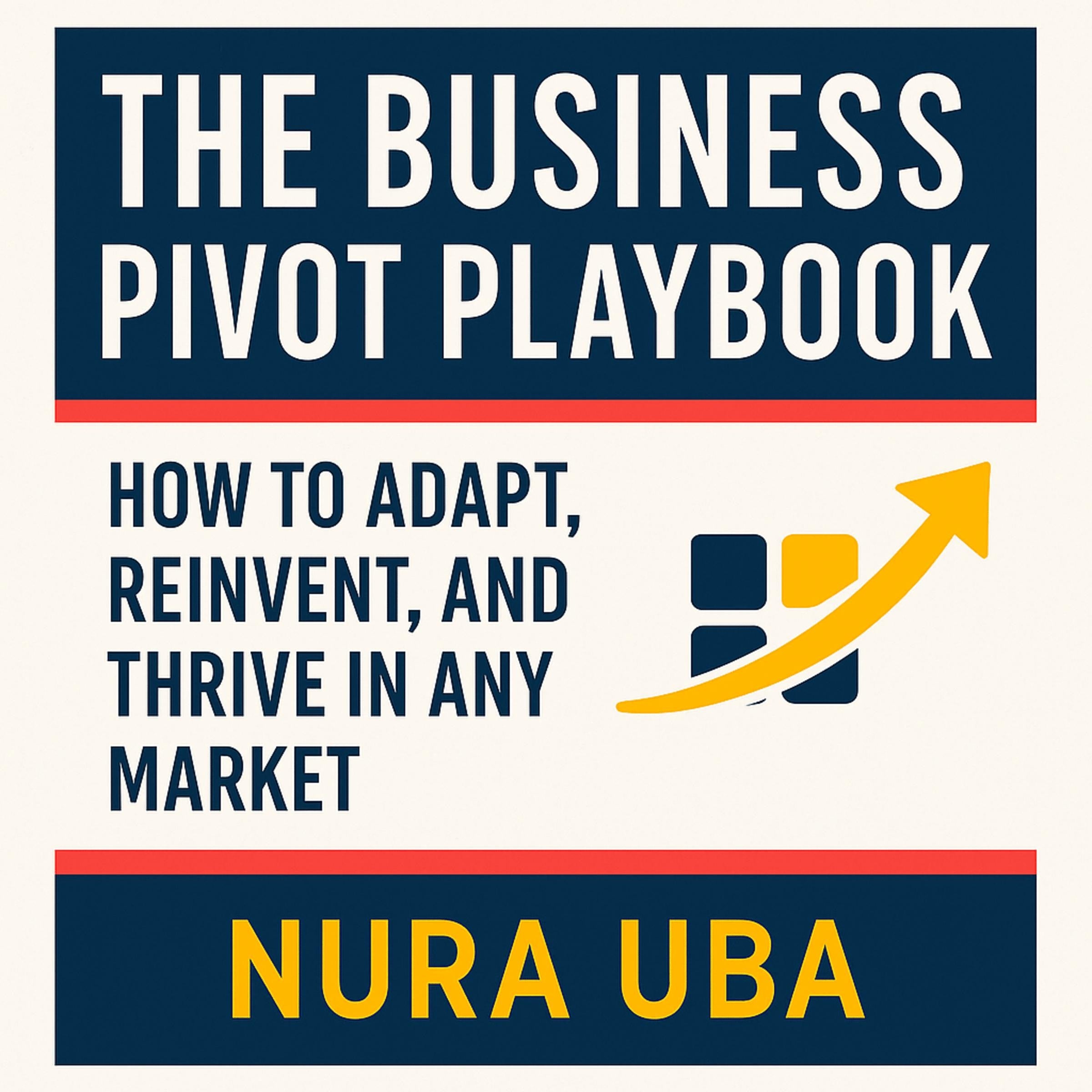 The Business Pivot Playbook