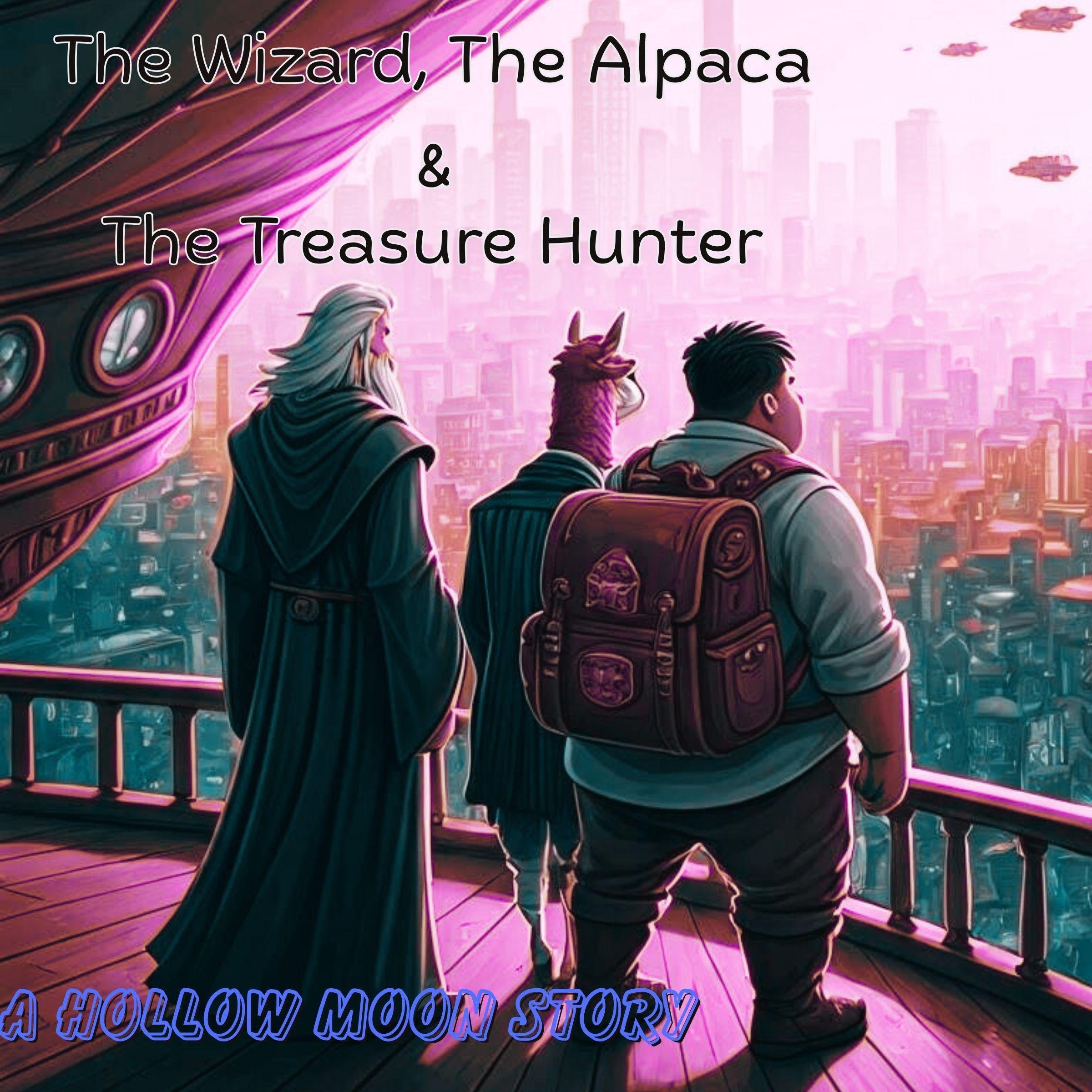 The Wizard, the Alpaca and the Treasure Hunter