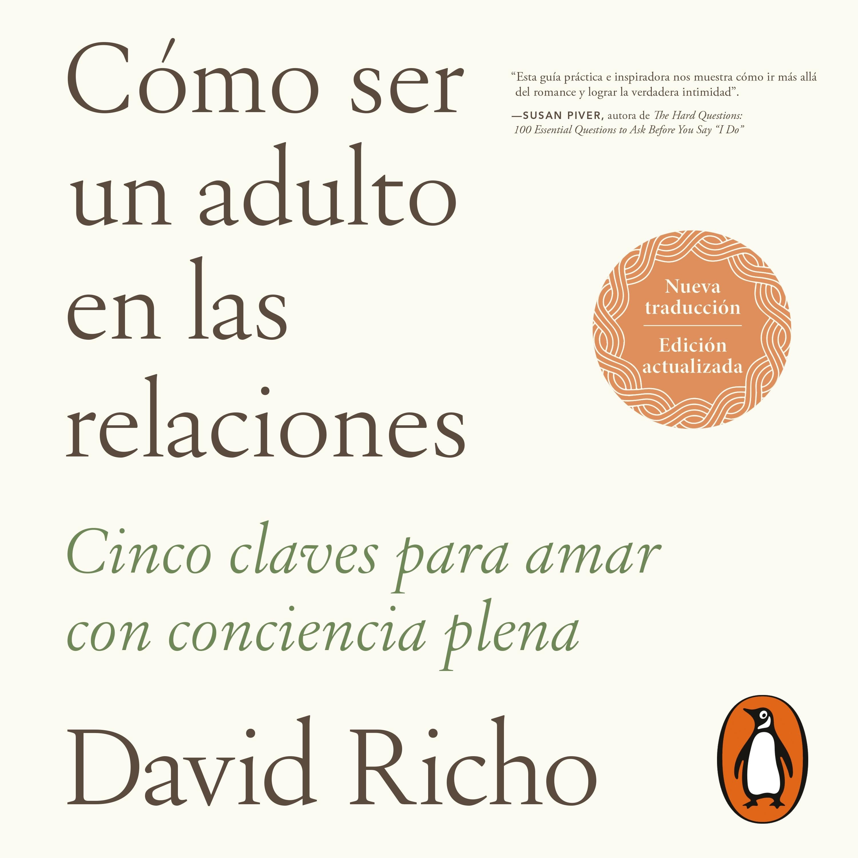 Cómo ser un adulto en las relaciones