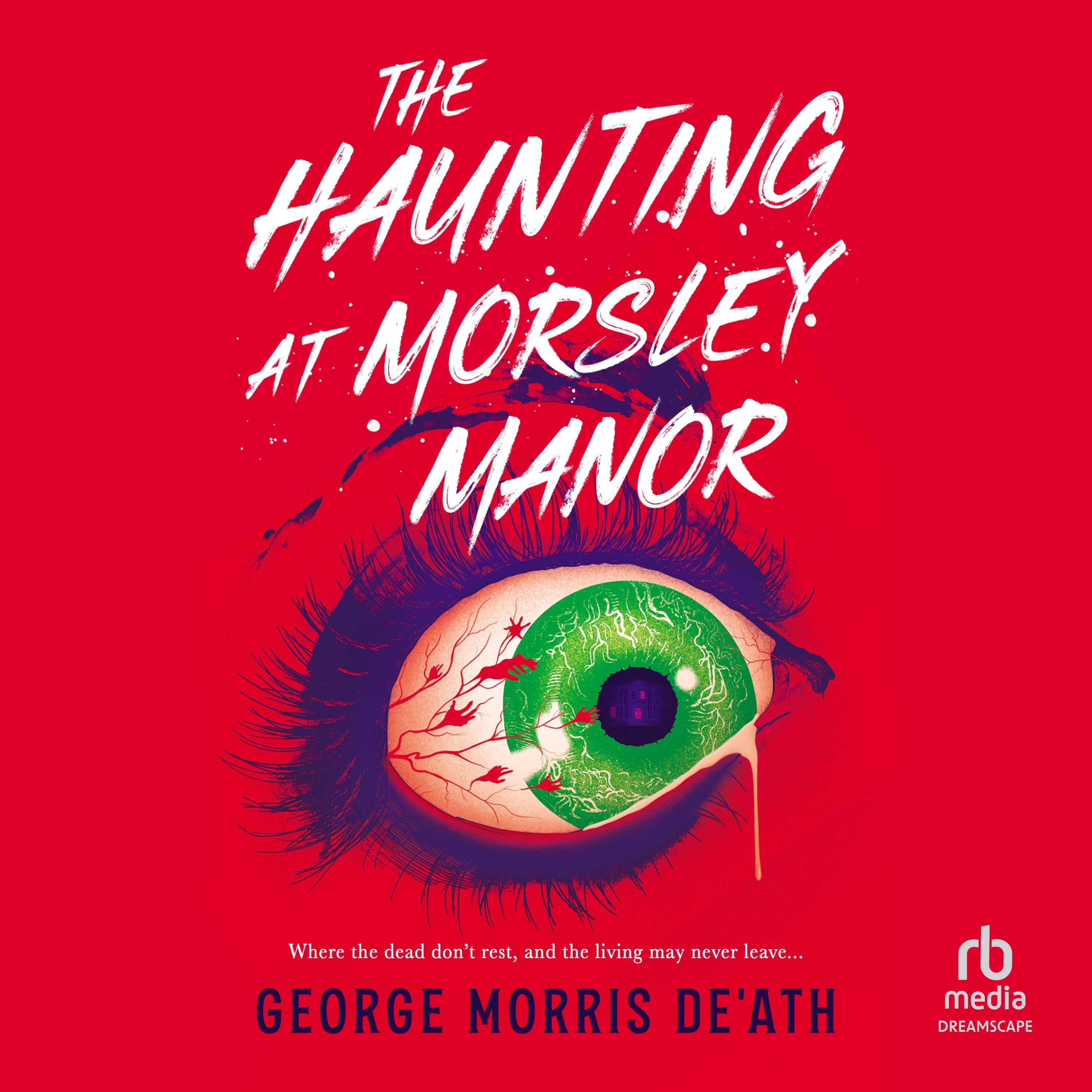 The Haunting at Morsley Manor