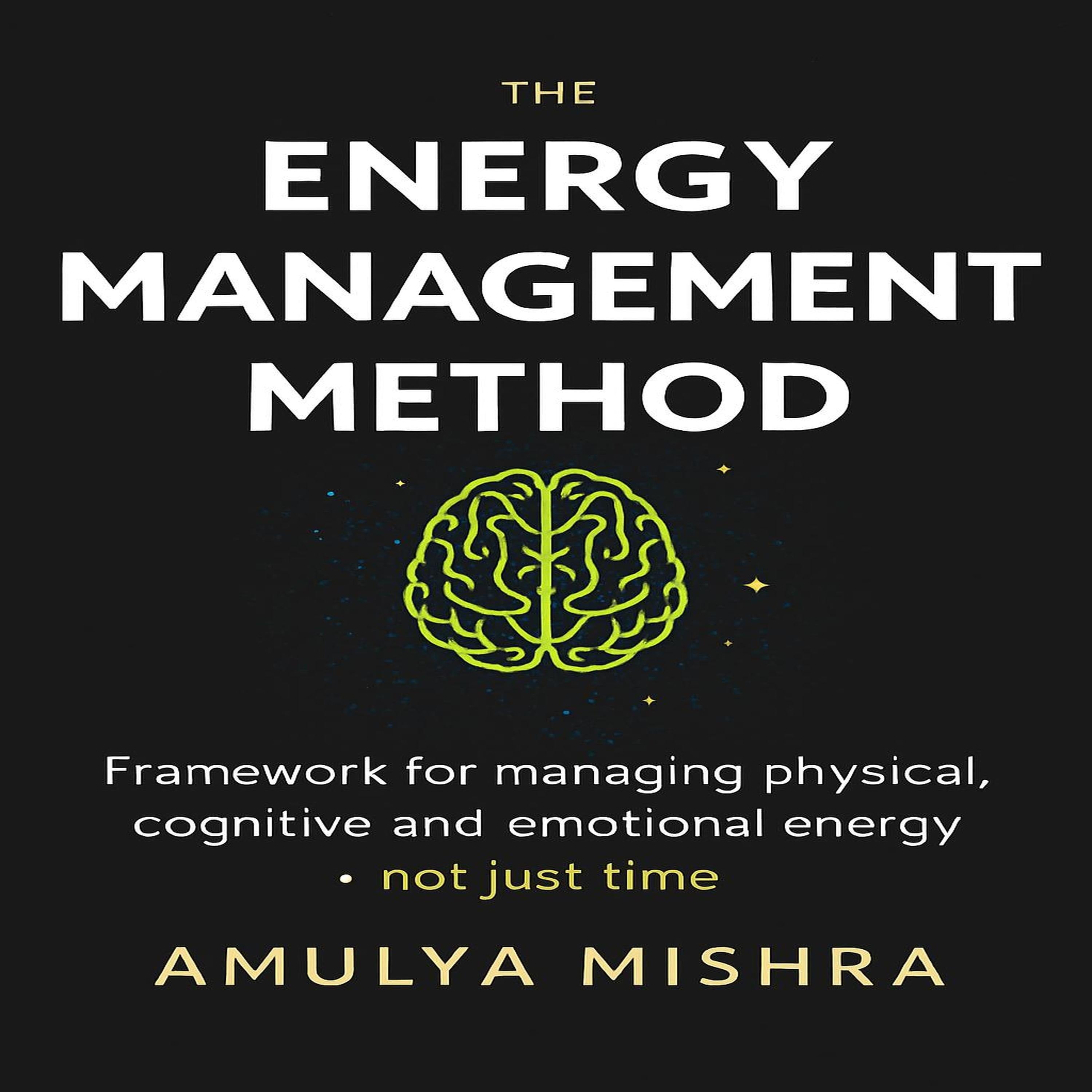 The Energy Management Method