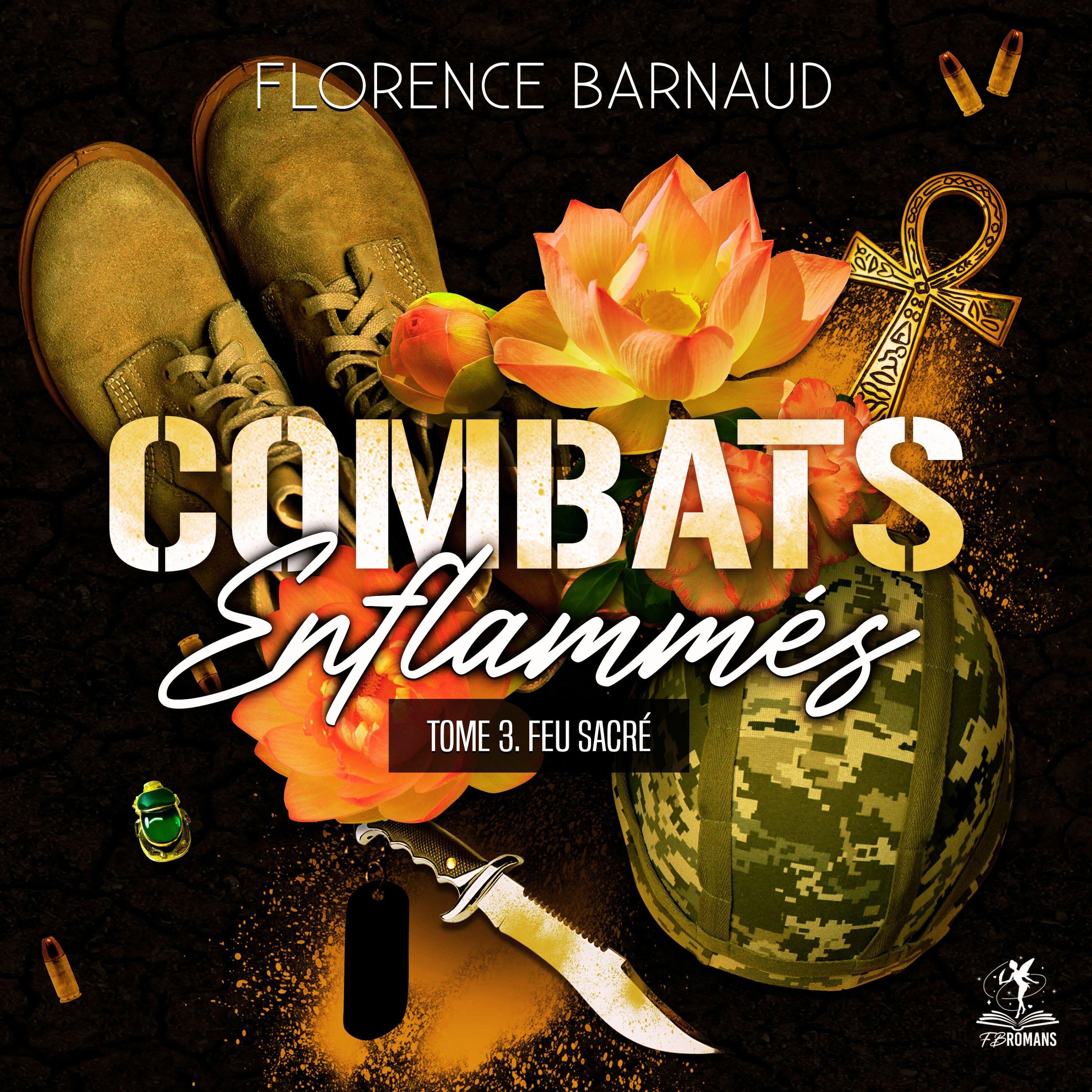 Combats enflammés - tome 3