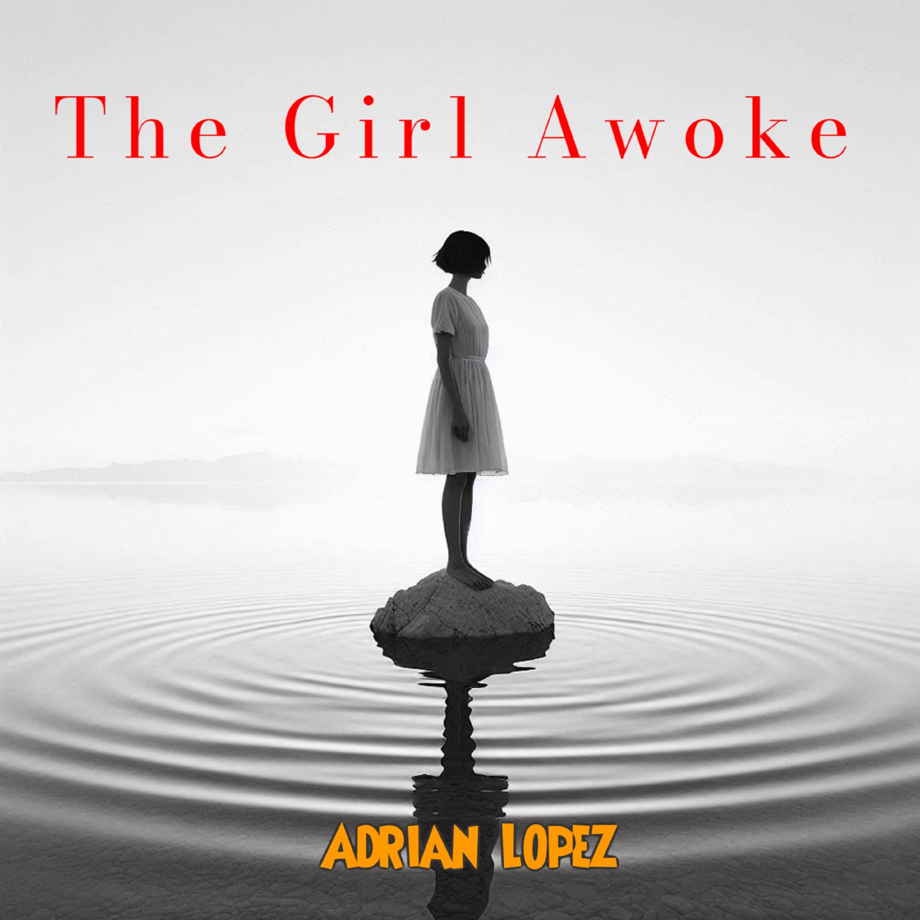 The Girl Awoke