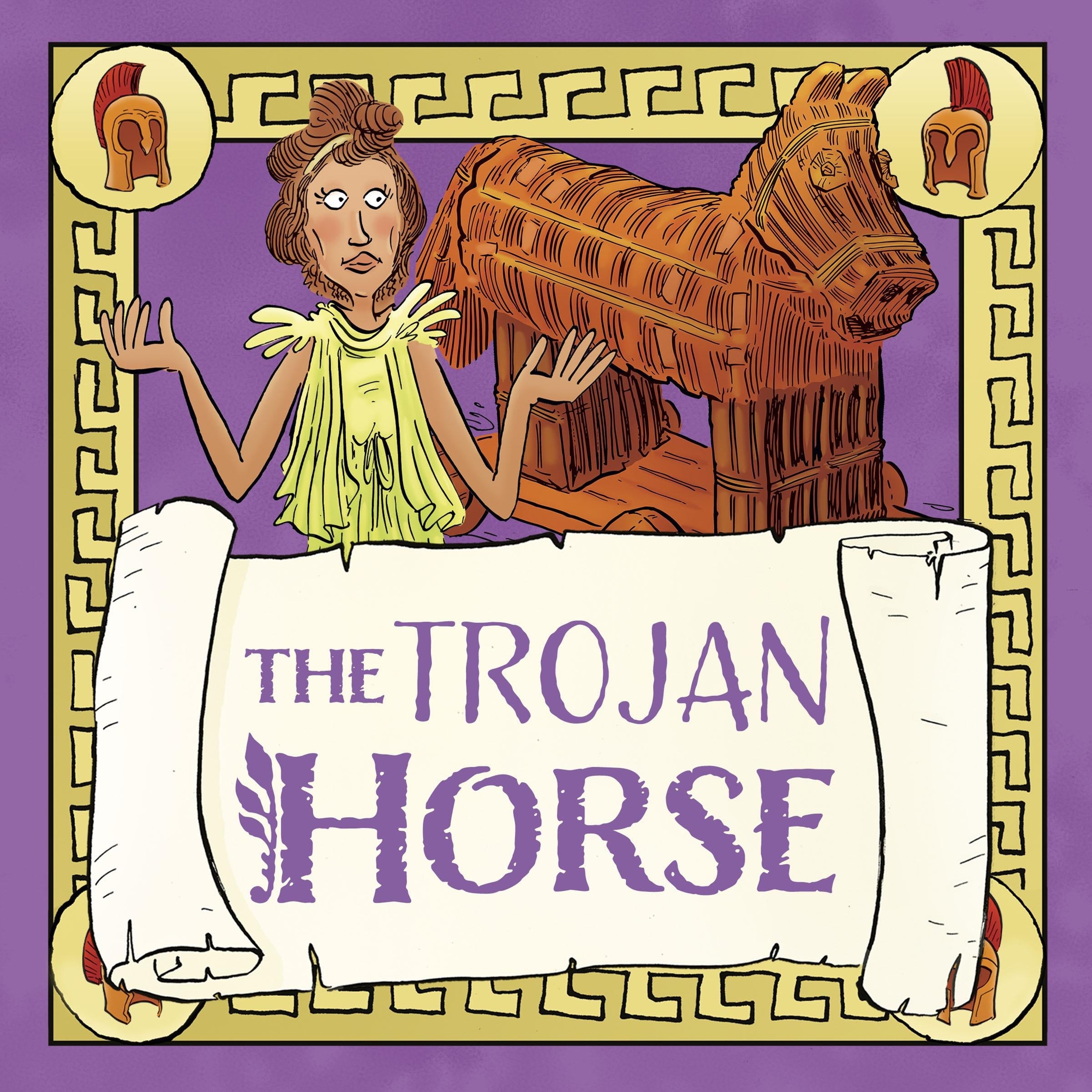 The Trojan Horse