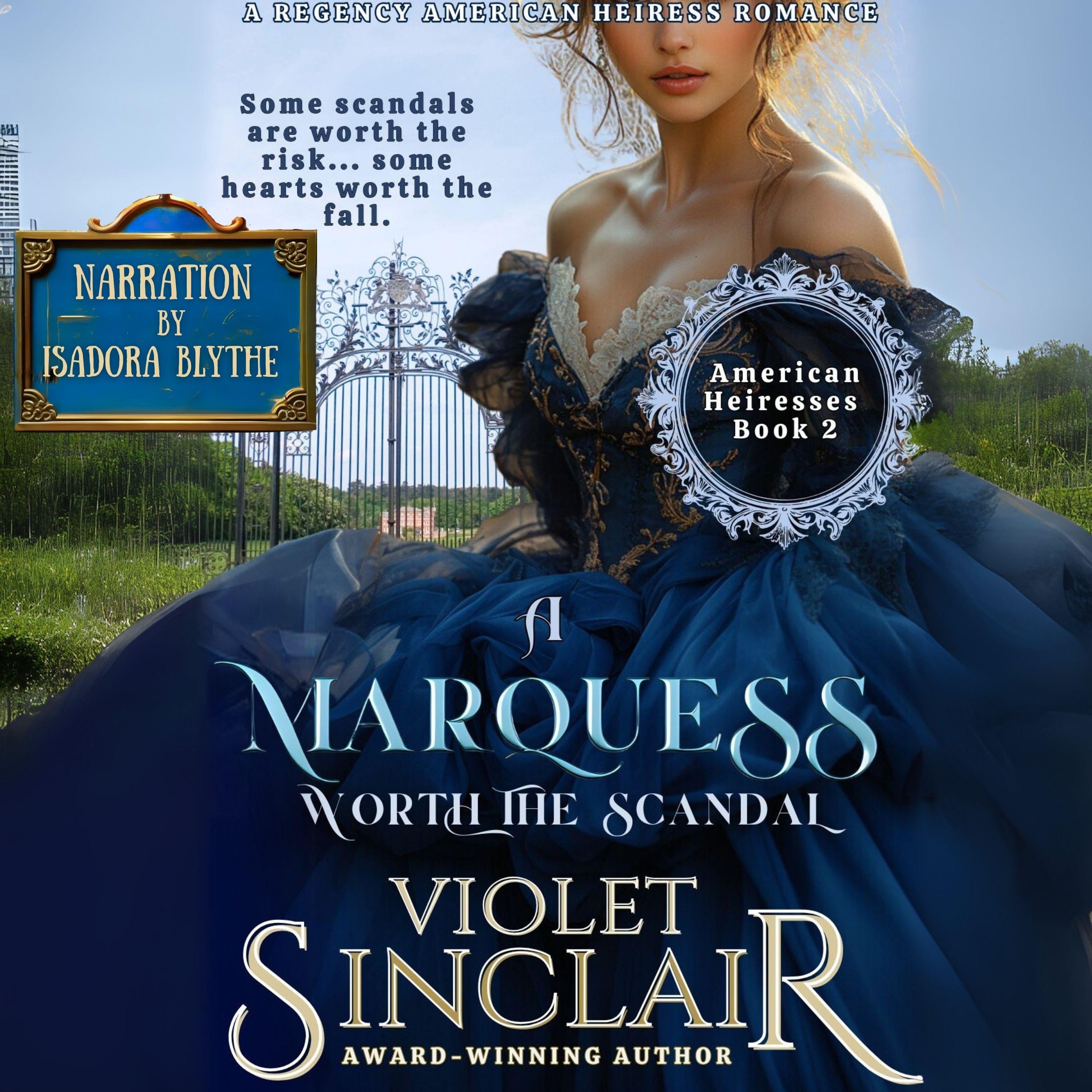 A Marquess Worth the Scandal