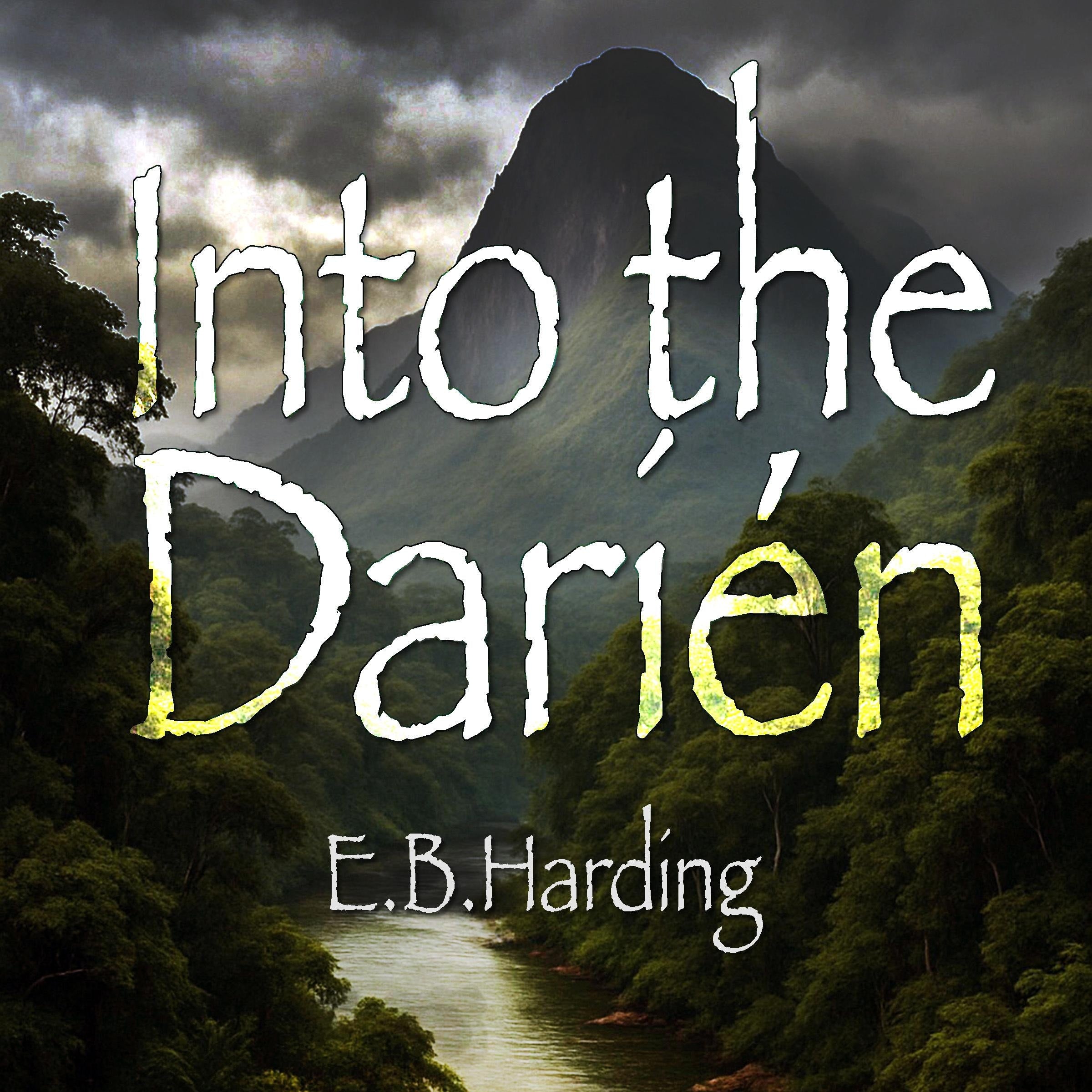 Into the Darién