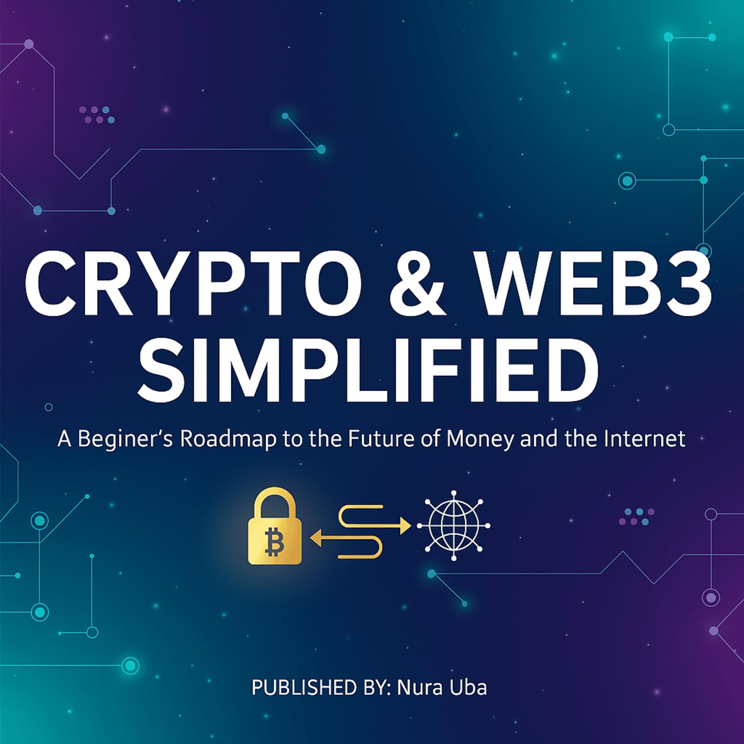Crypto & Web3 Simplified