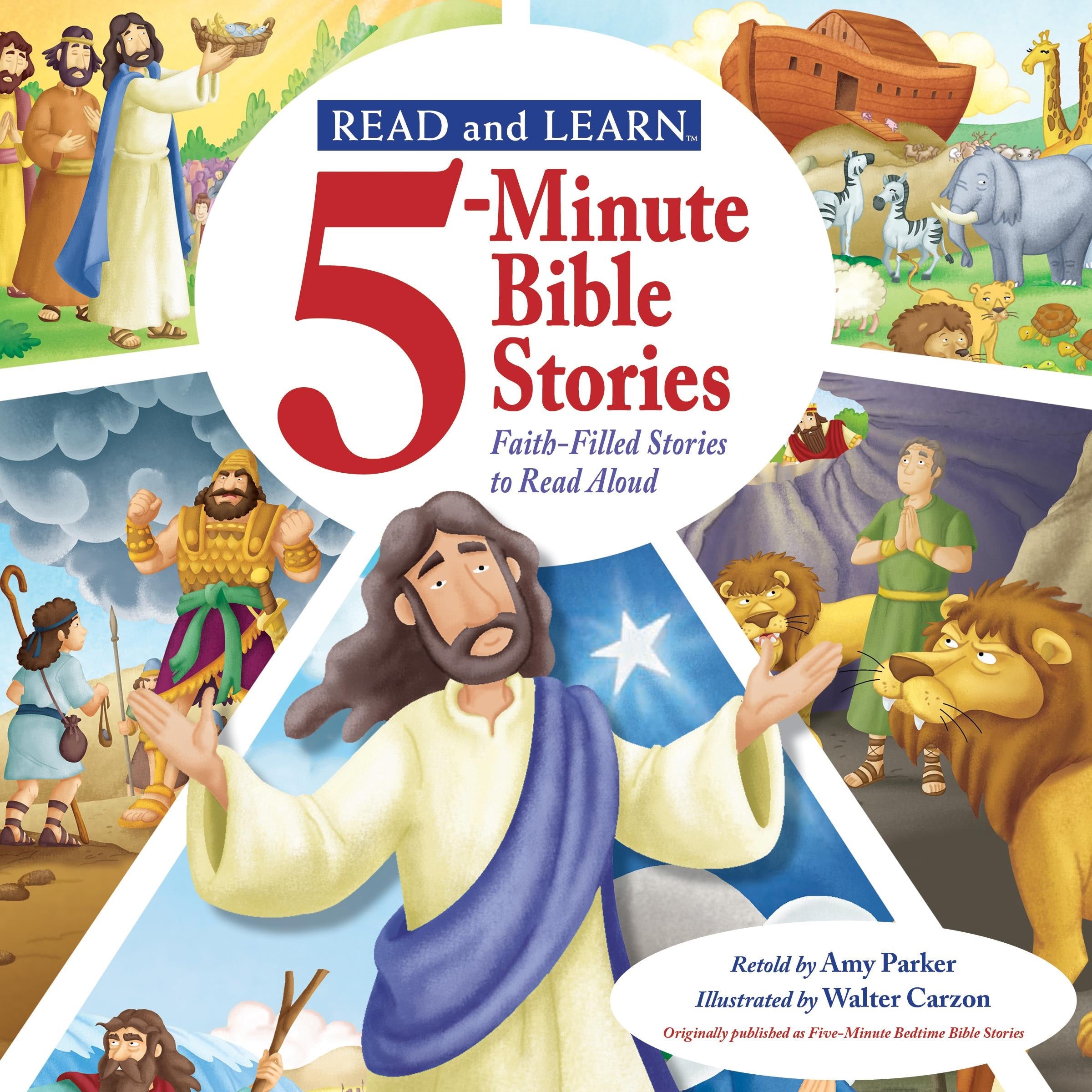 Read and Learn: 5-Minute Bible Stories: Faith-filled Stories to Read Aloud