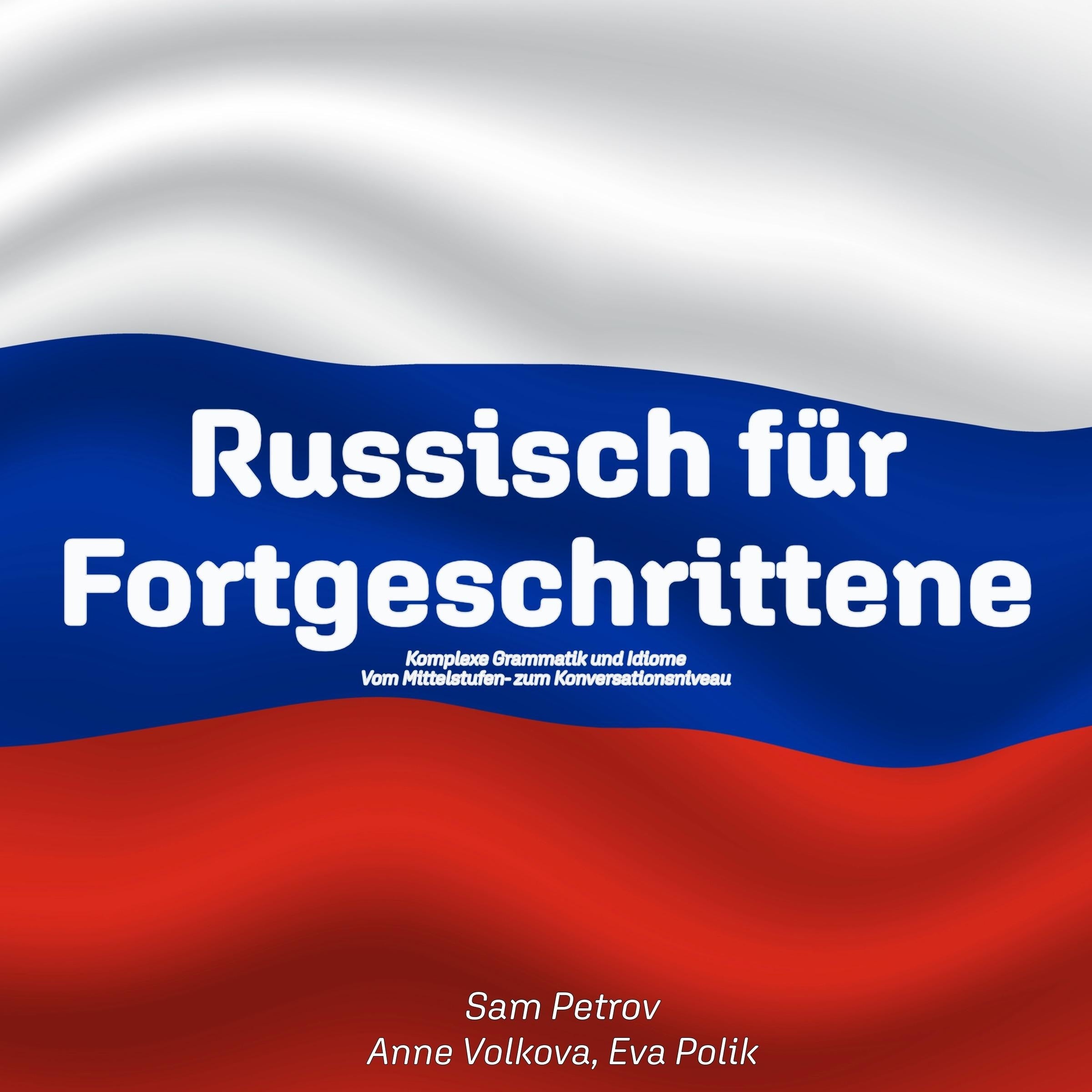 Russisch für Fortgeschrittene