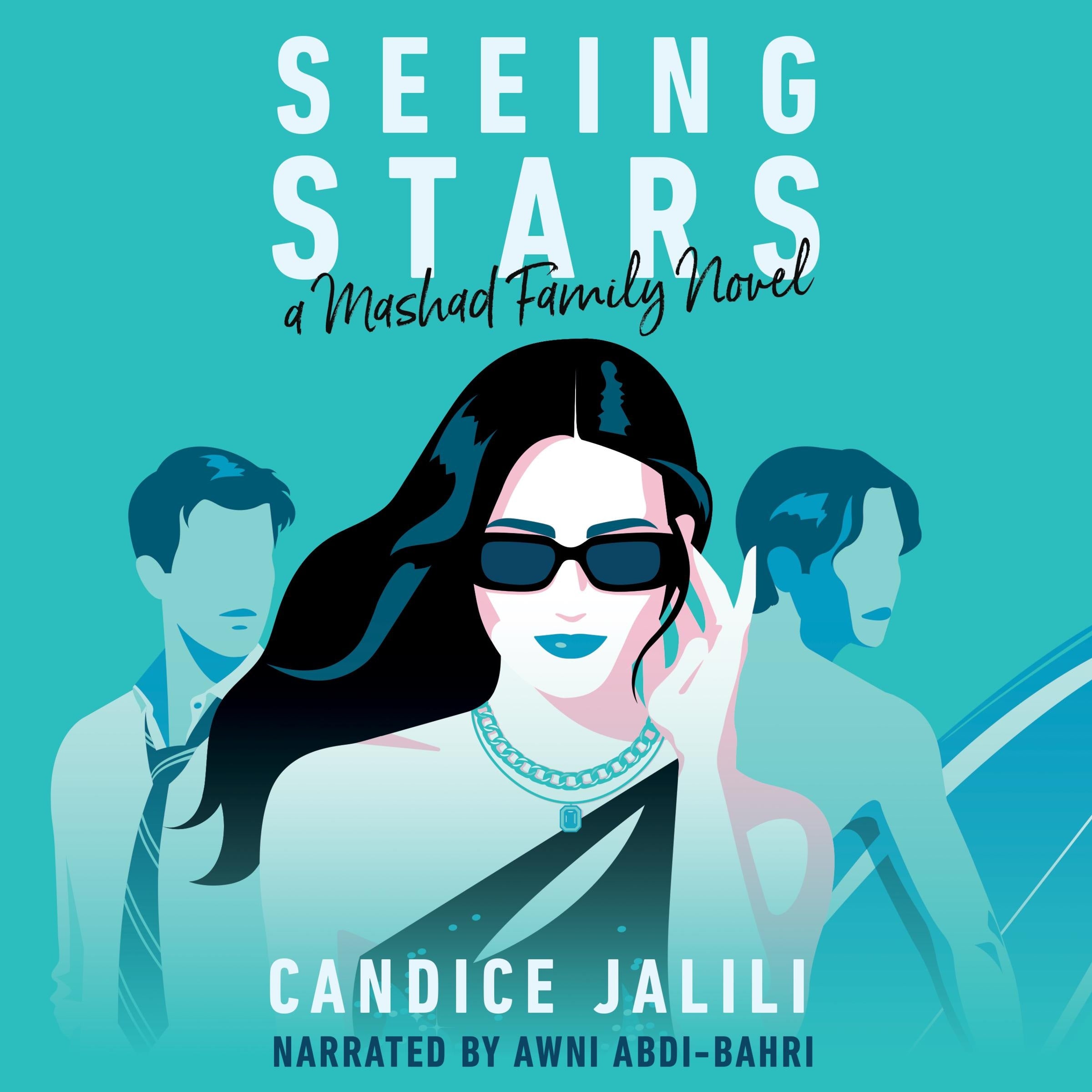 Seeing Stars: A Mashad Family Novel